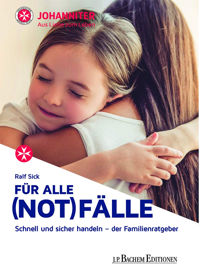 Für alle (Not)Fälle: Schnell und sicher handeln - der Familienratgeber Medicine