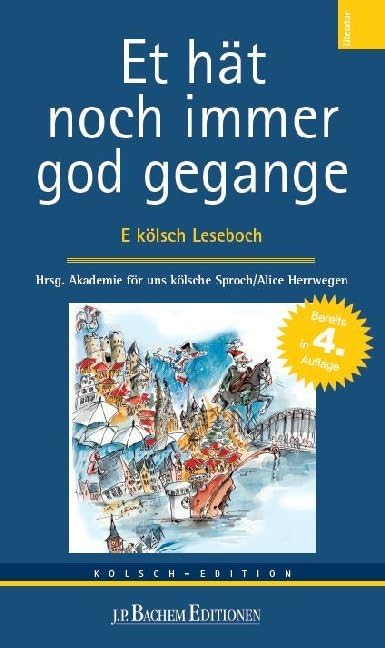 Et hät noch immer god gegangen: E kölsche Leseboch Social Sciences