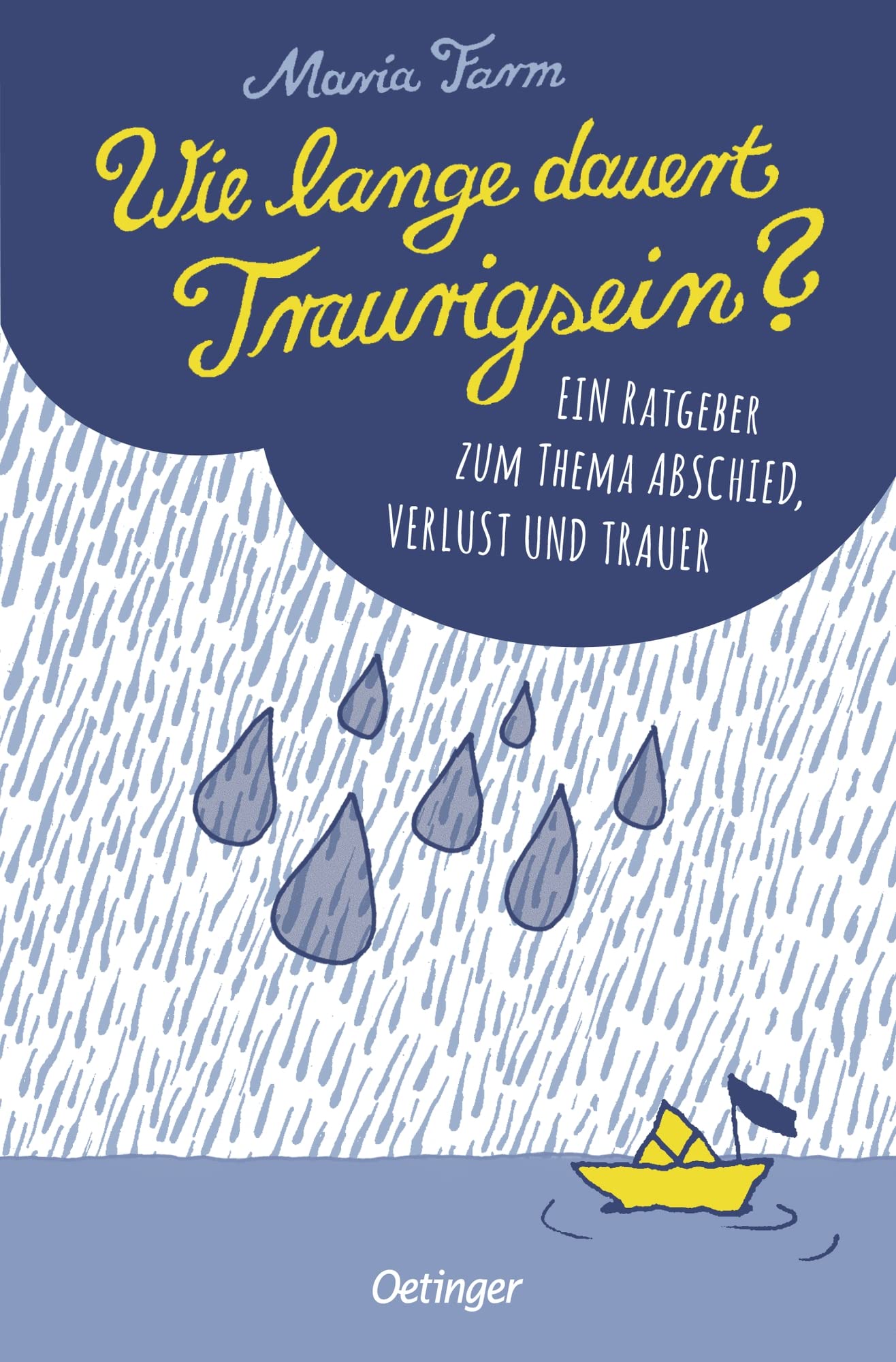 Wie lange dauert Traurigsein? Parents & Children