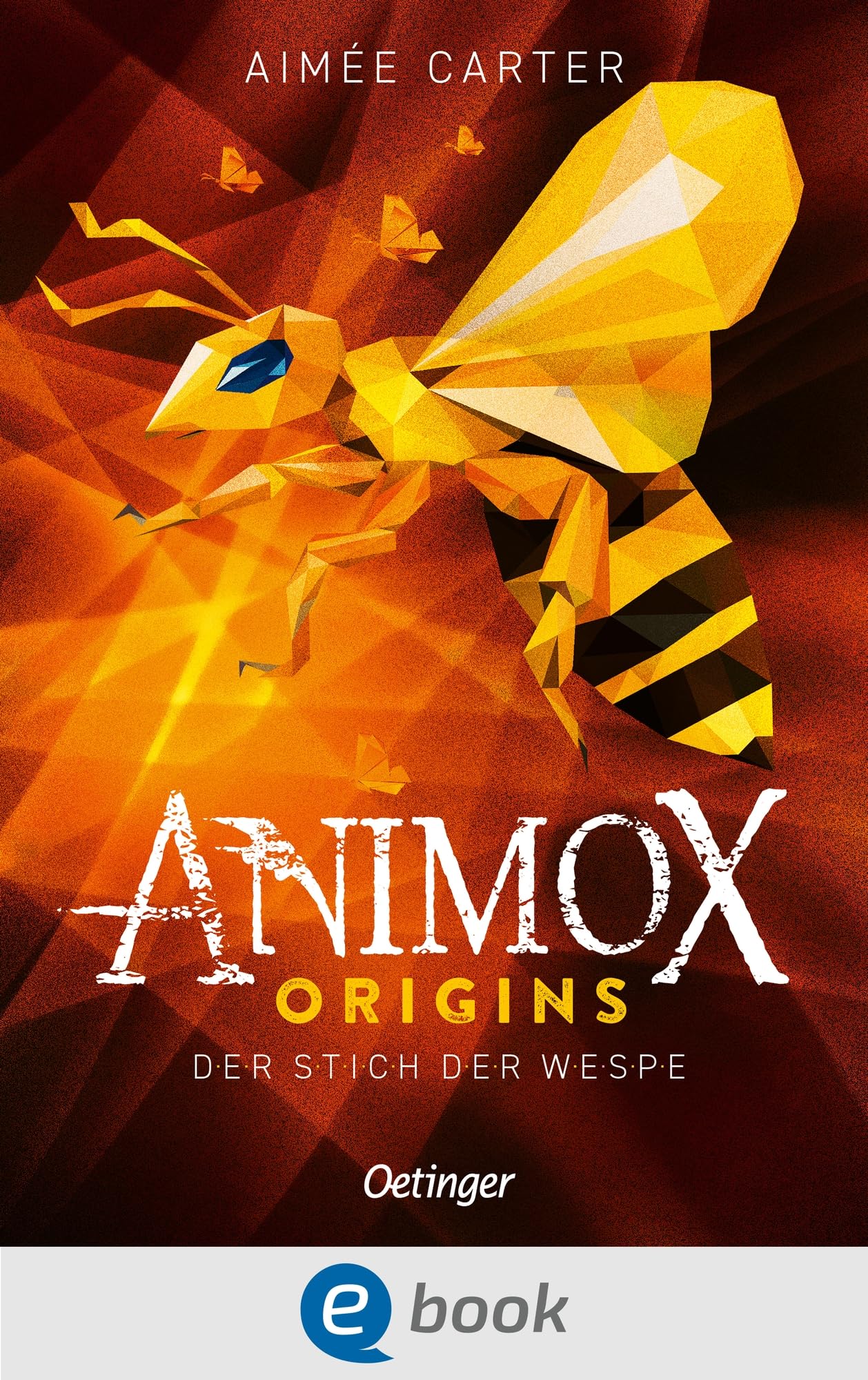 Animox Origins 2. Der Stich der Wespe Novels & Short Stories