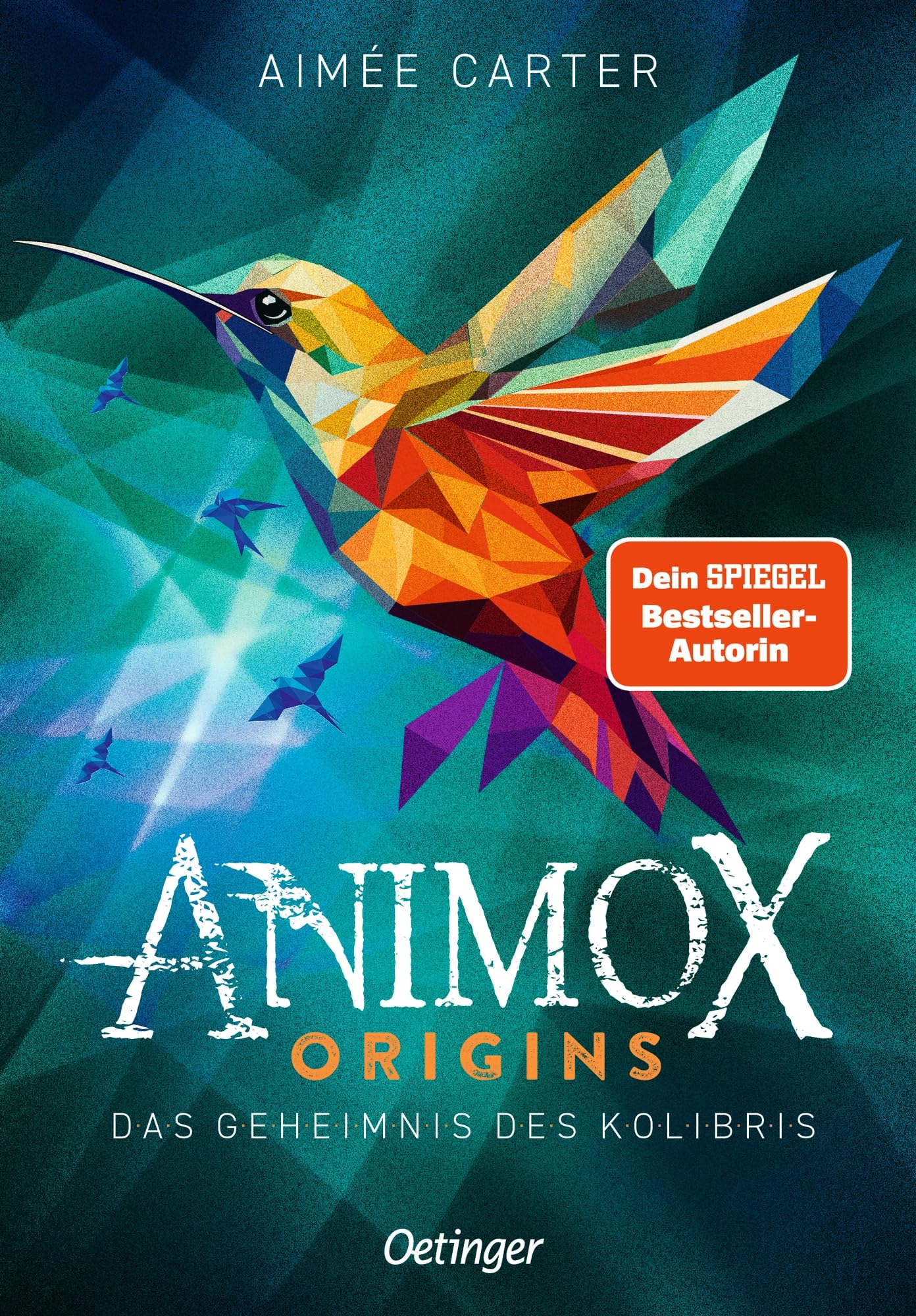 Animox Origins 3. Das Geheimnis des Kolibris Novels & Short Stories