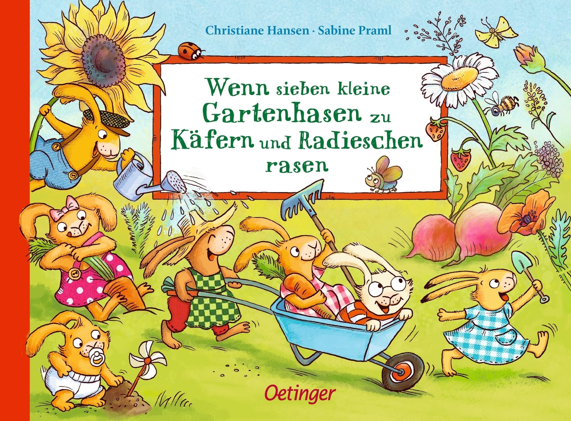Wenn sieben kleine Gartenhasen zu Käfern und Radieschen rasen Fiction