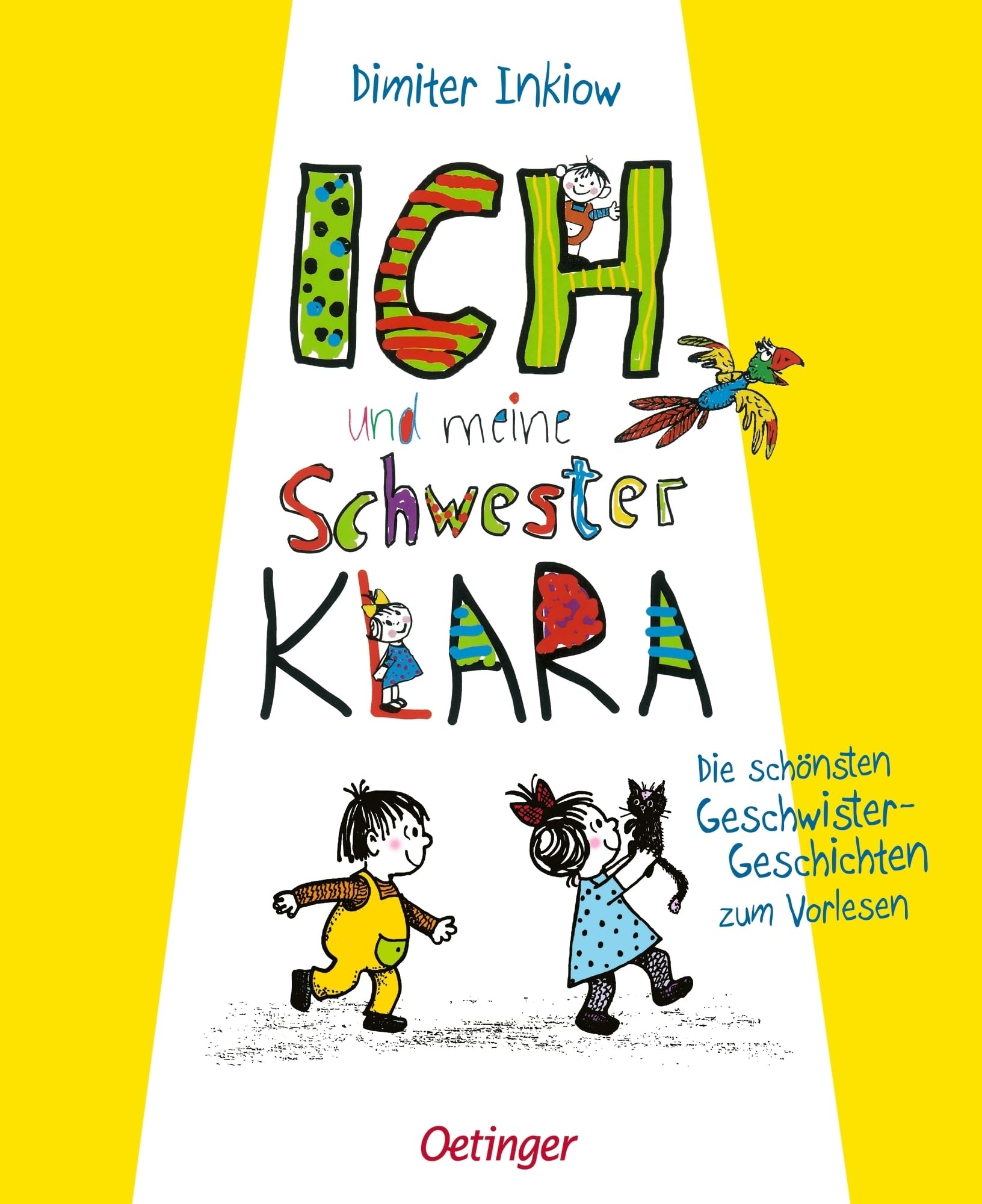 Ich und meine Schwester Klara. Die schönsten Geschwistergeschichten zum Vorlesen Non-fiction