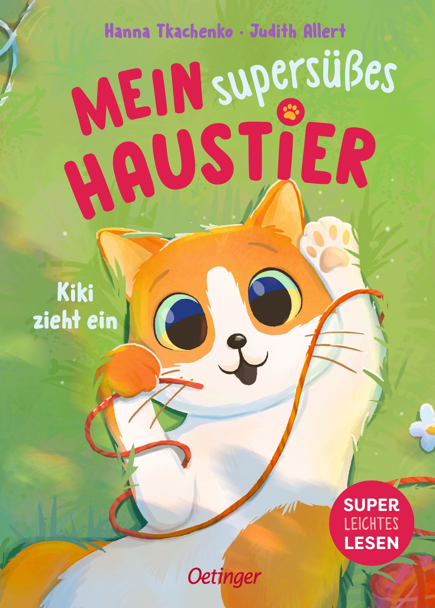 Mein supersüßes Haustier. Kiki zieht ein Pets