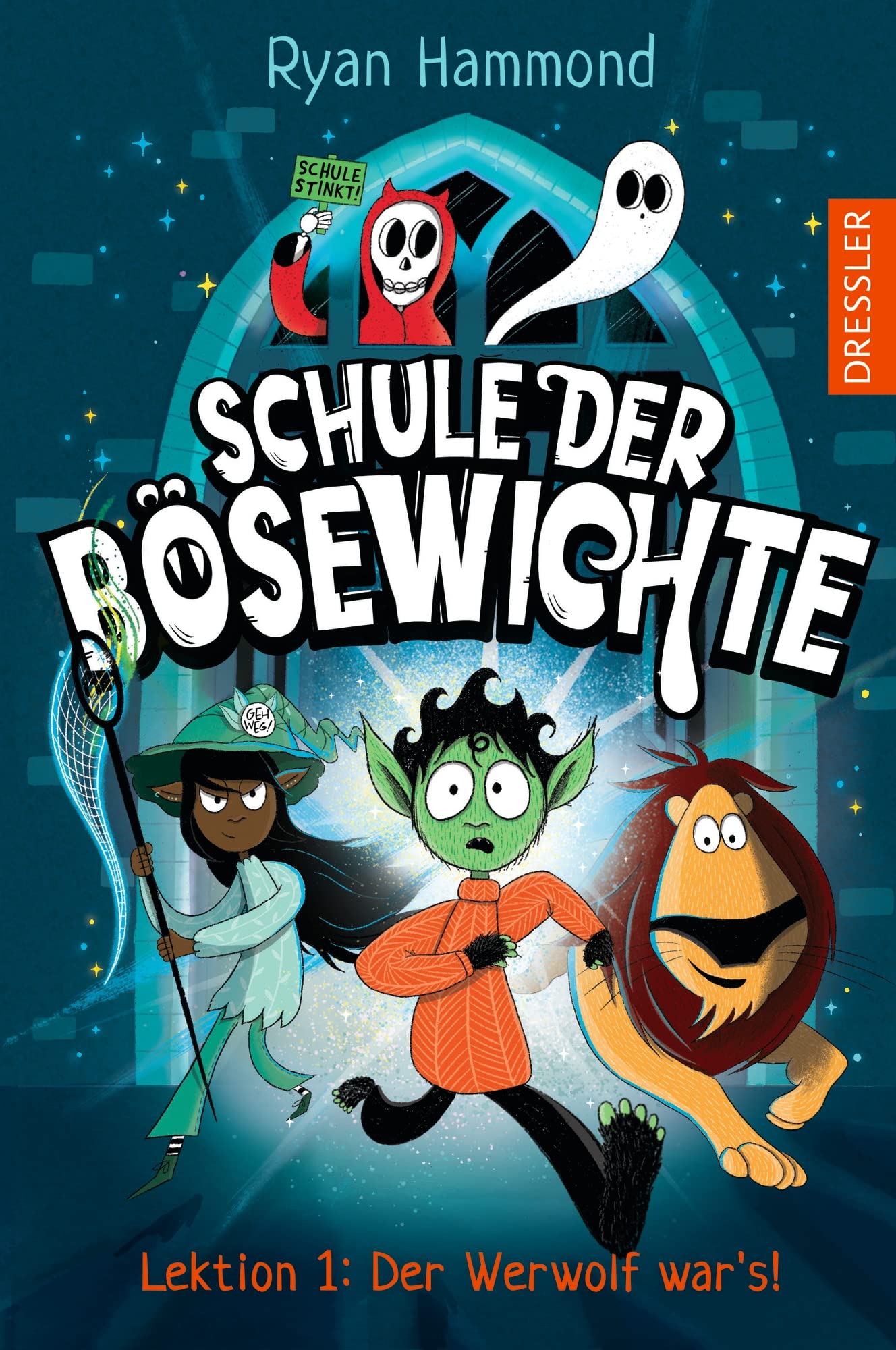 Schule der Bösewichte 1. Lektion 1: Der Werwolf war's! Horror & Mystery