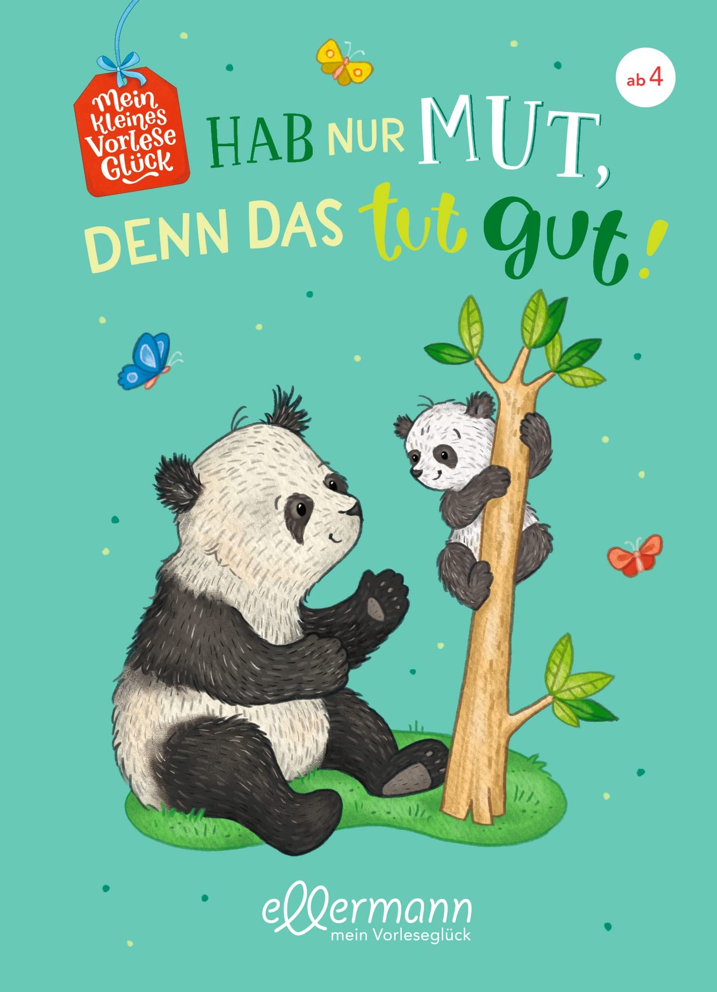 Mein kleines Vorleseglück. Hab nur Mut, denn das tut gut!: Schöne Geschichten-Sammlung zum Mut machen und über sich hinaus wachsen, Kinderbuch zum Vorlesen ab 4 Jahren Non-fiction
