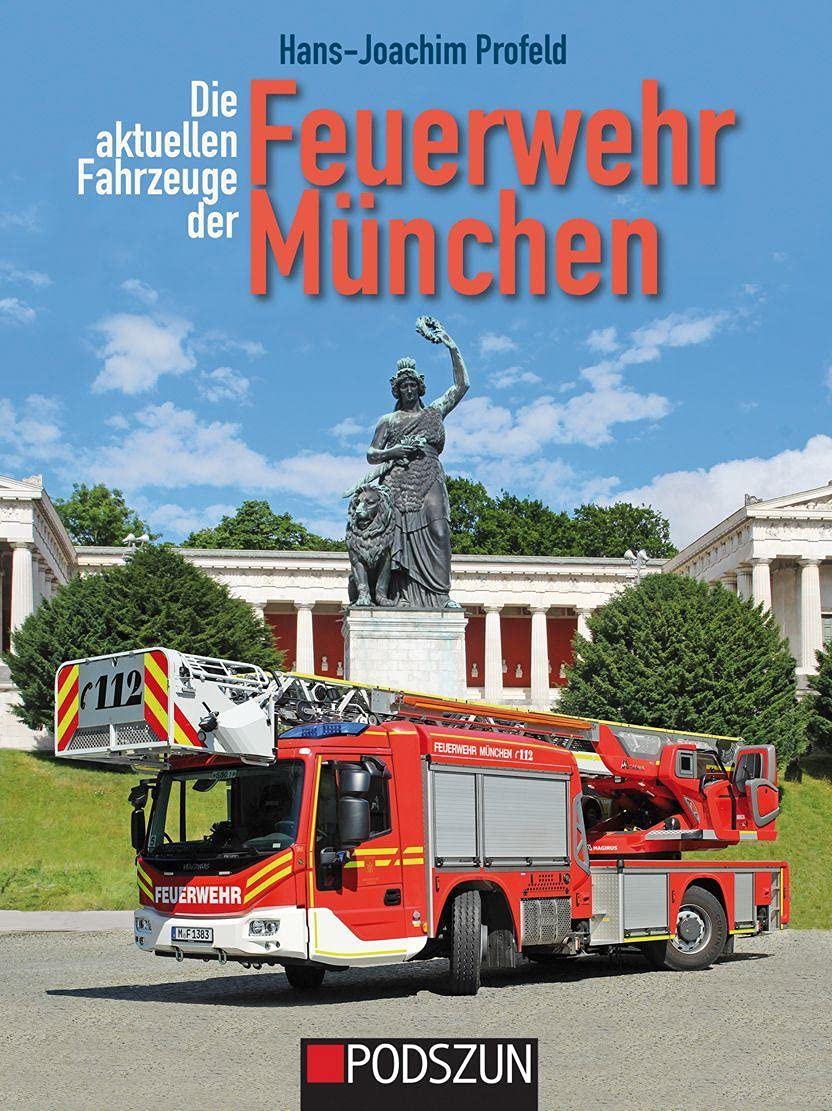Die aktuellen Fahrzeuge der Feuerwehr München book