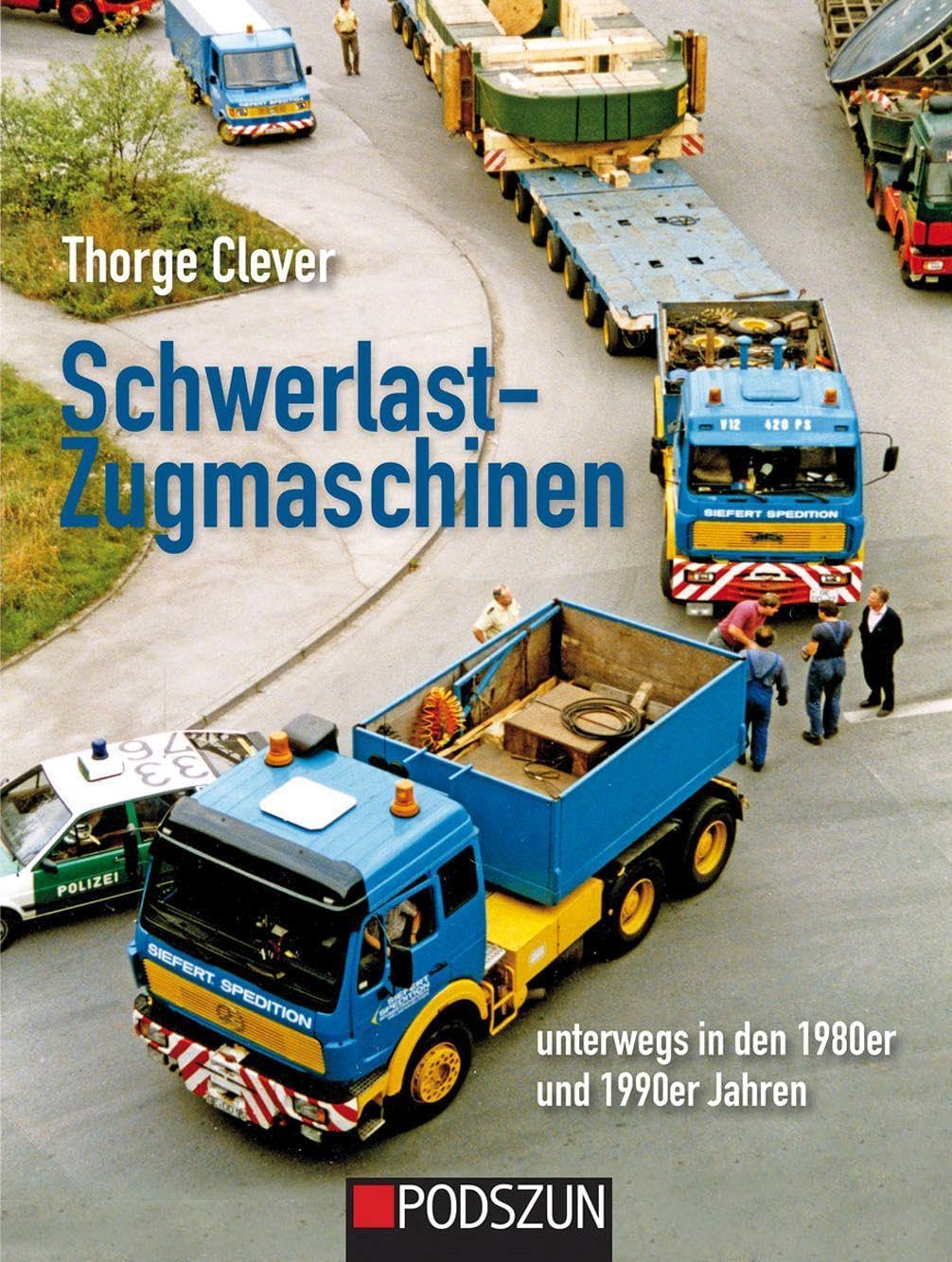Schwerlastzugmaschinen unterwegs in den 1980er und 1990er Jahren Business & Technology