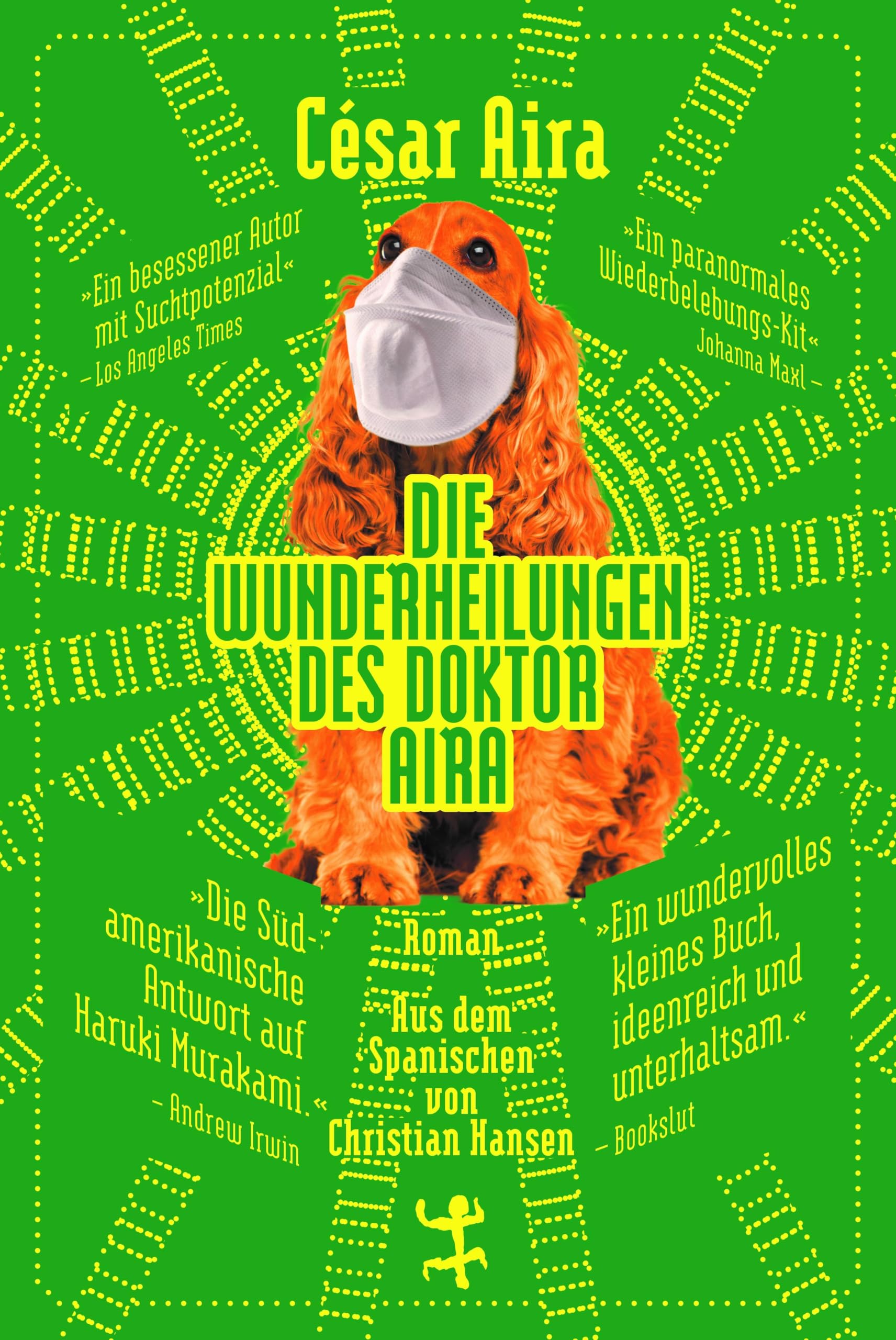 Die Wunderheilungen des Doktor Aira Contemporary literature