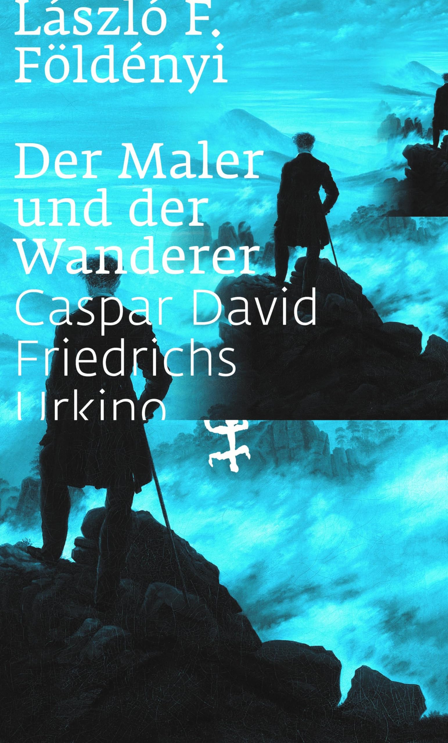 Der Maler und der Wanderer: Caspar David Friedrichs Urkino Philosophy