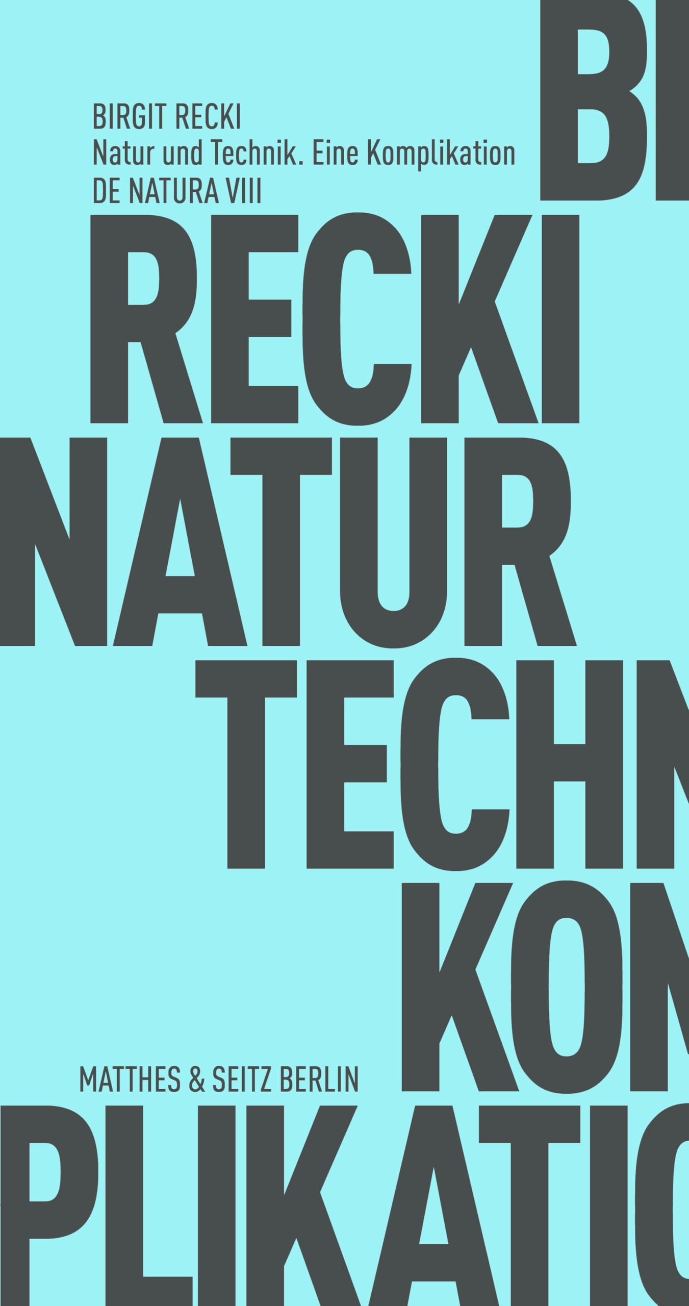 Natur und Technik. Eine Komplikation Philosophy
