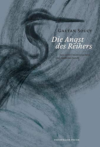 Die Angst des Reihers (Friedenauer Presse Drucke) Contemporary literature