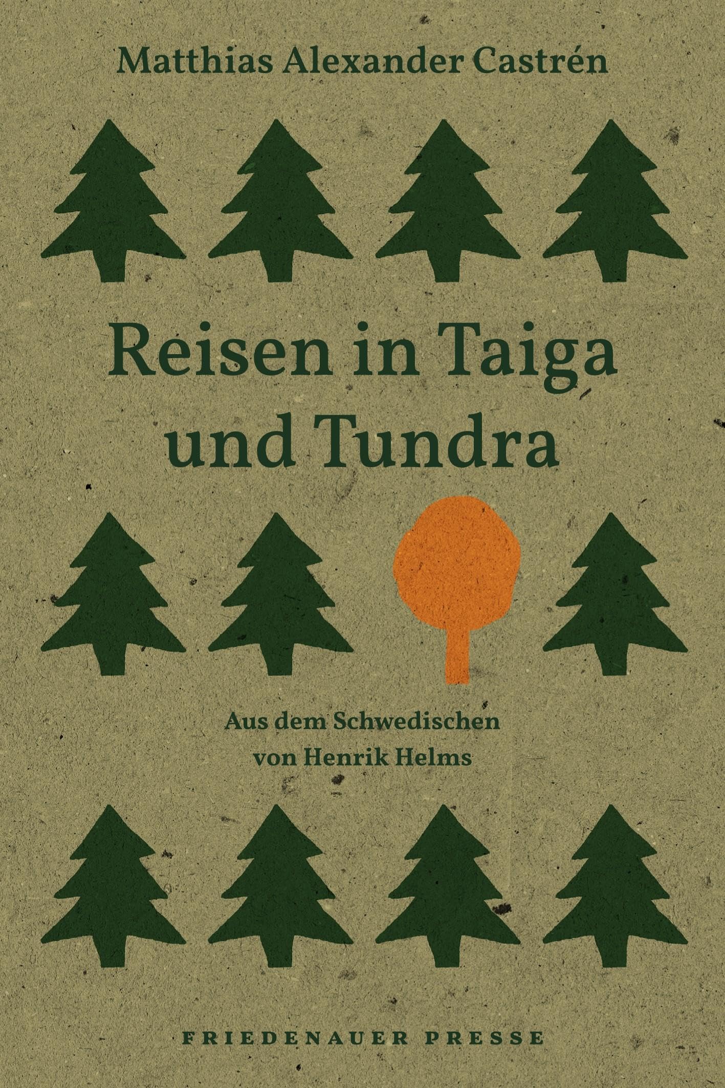Reisen in Taiga und Tundra (Friedenauer Presse Winterbuch) Contemporary literature