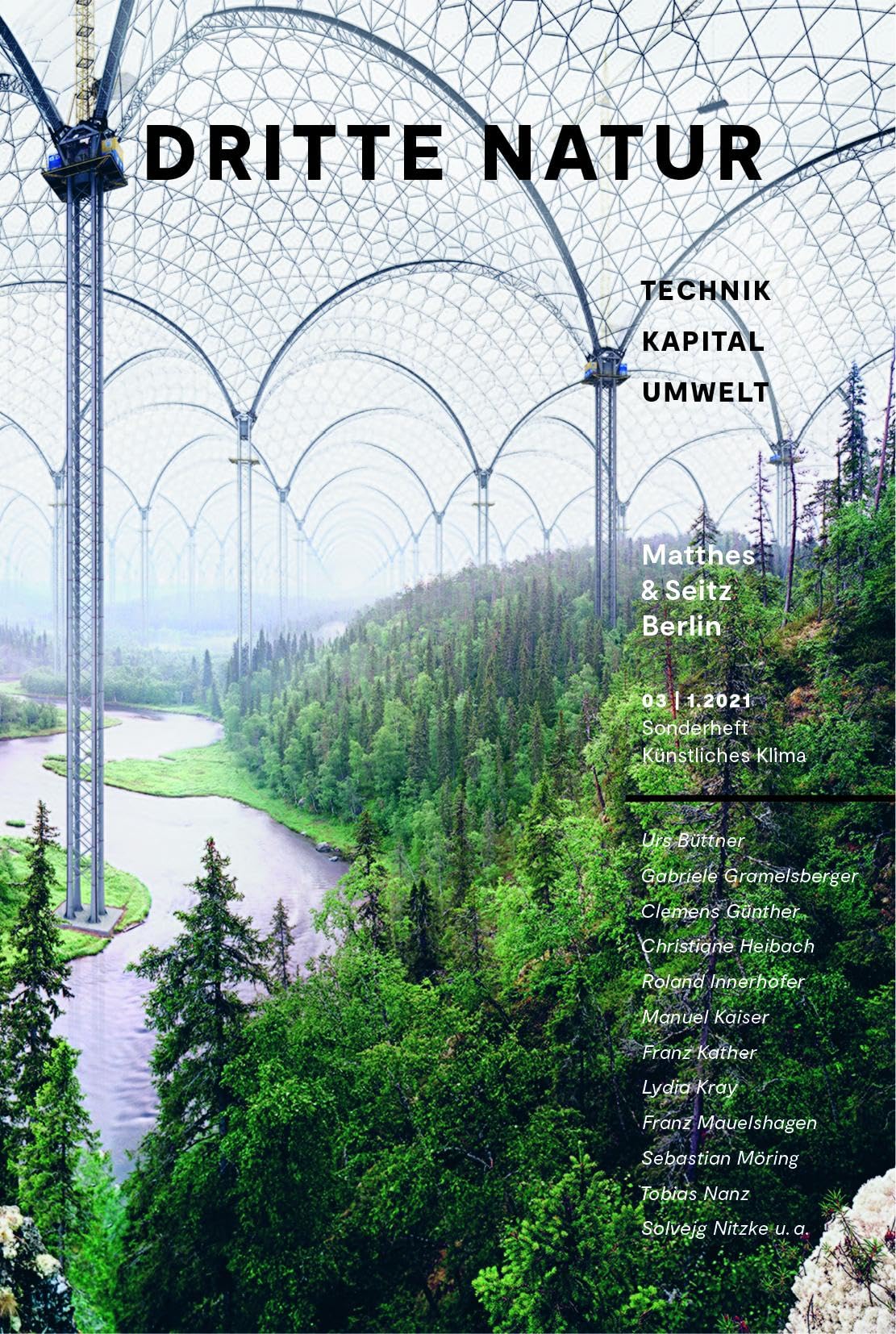 Dritte Natur 03| 1.2021: Climate Engineering (Dritte Natur | Technik – Kapital – Umwelt) Social Sciences