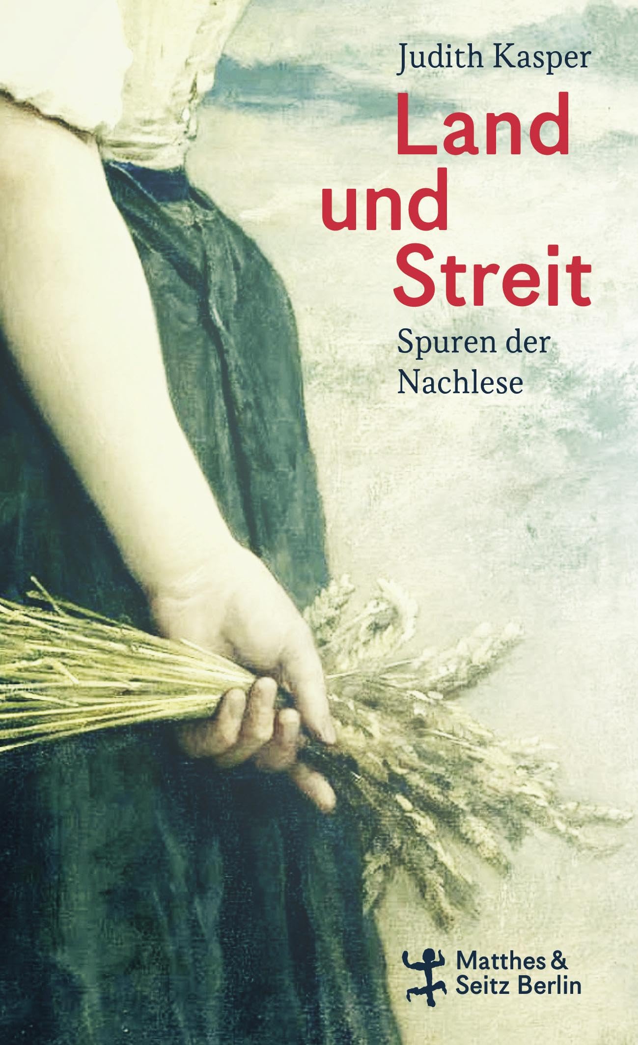 Land und Streit: Spuren der Nachlese Social Sciences