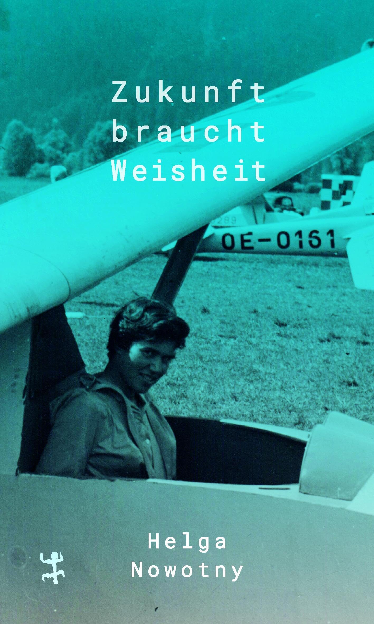 Zukunft braucht Weisheit Social Sciences