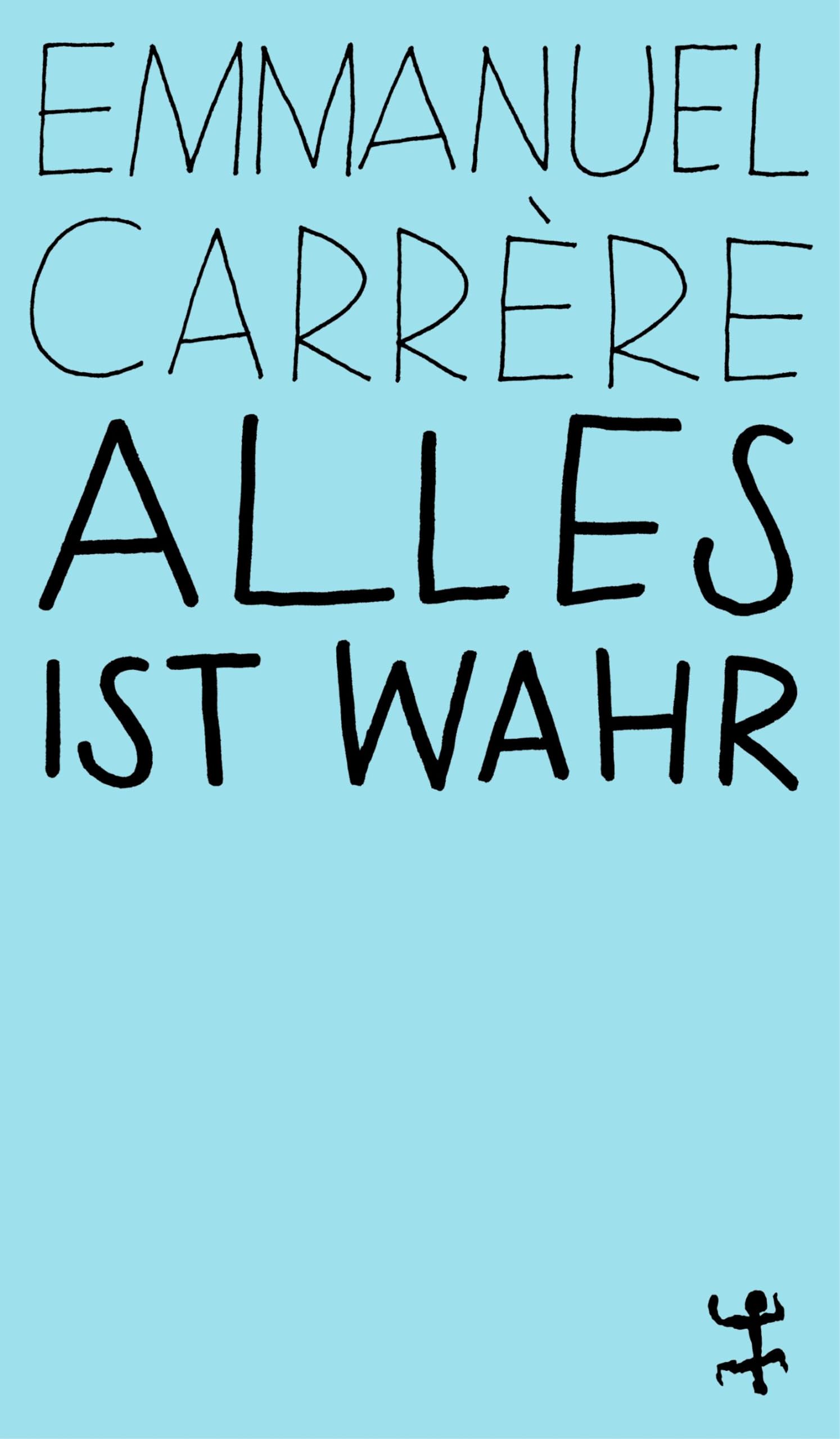Alles ist wahr Contemporary literature