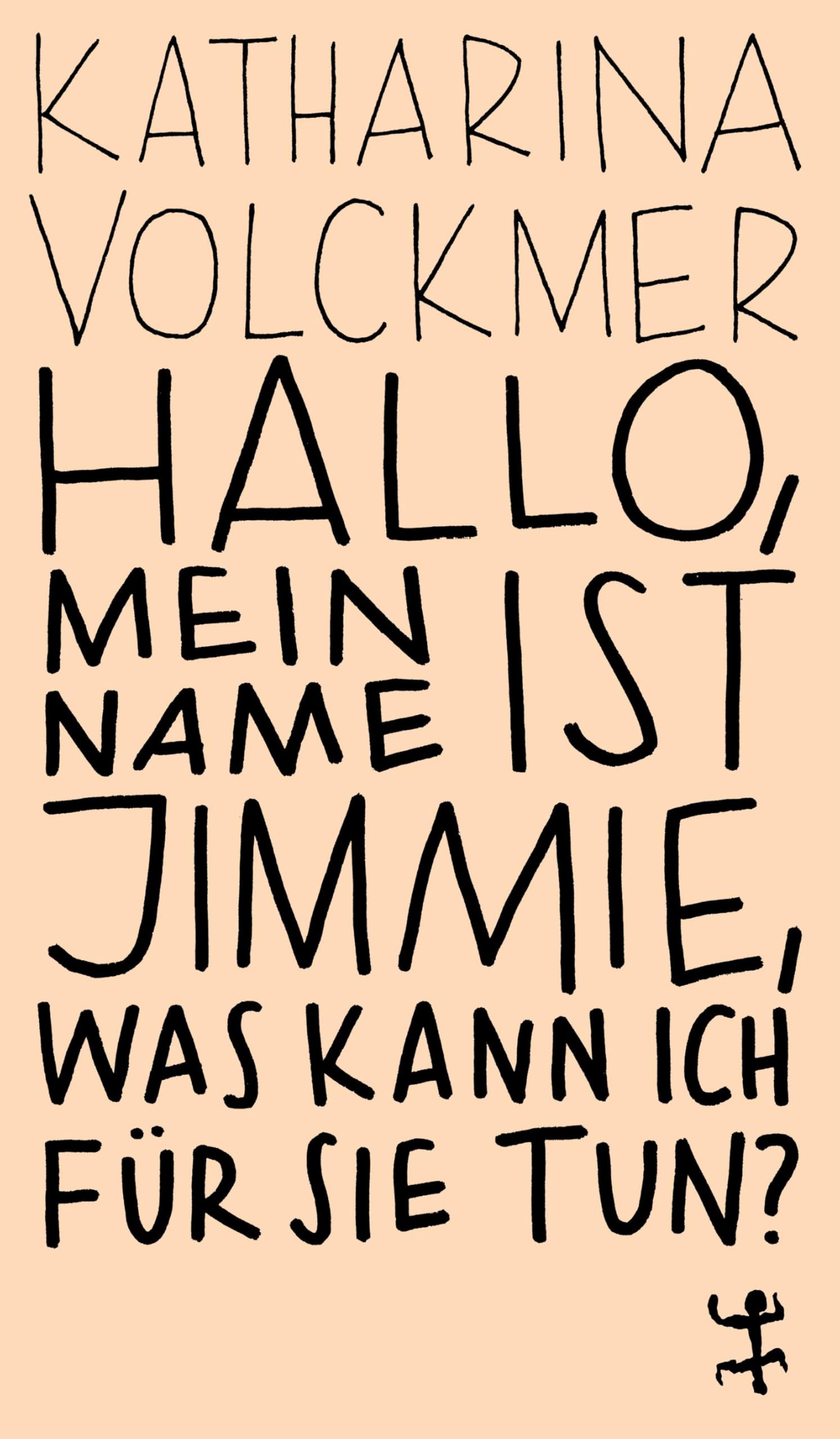 Hallo, mein Name ist Jimmie, was kann ich für Sie tun? Contemporary literature