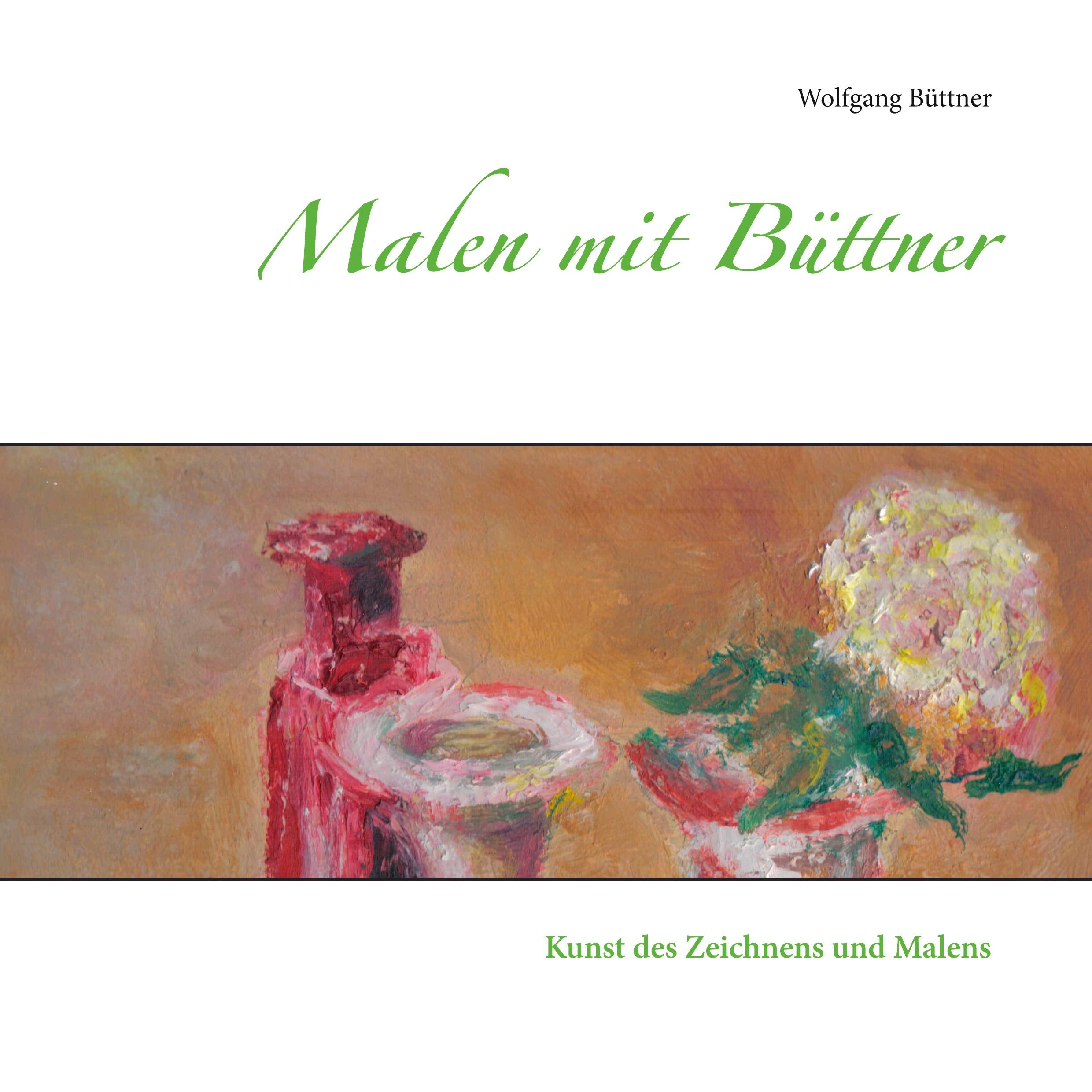 Malen mit Büttner book