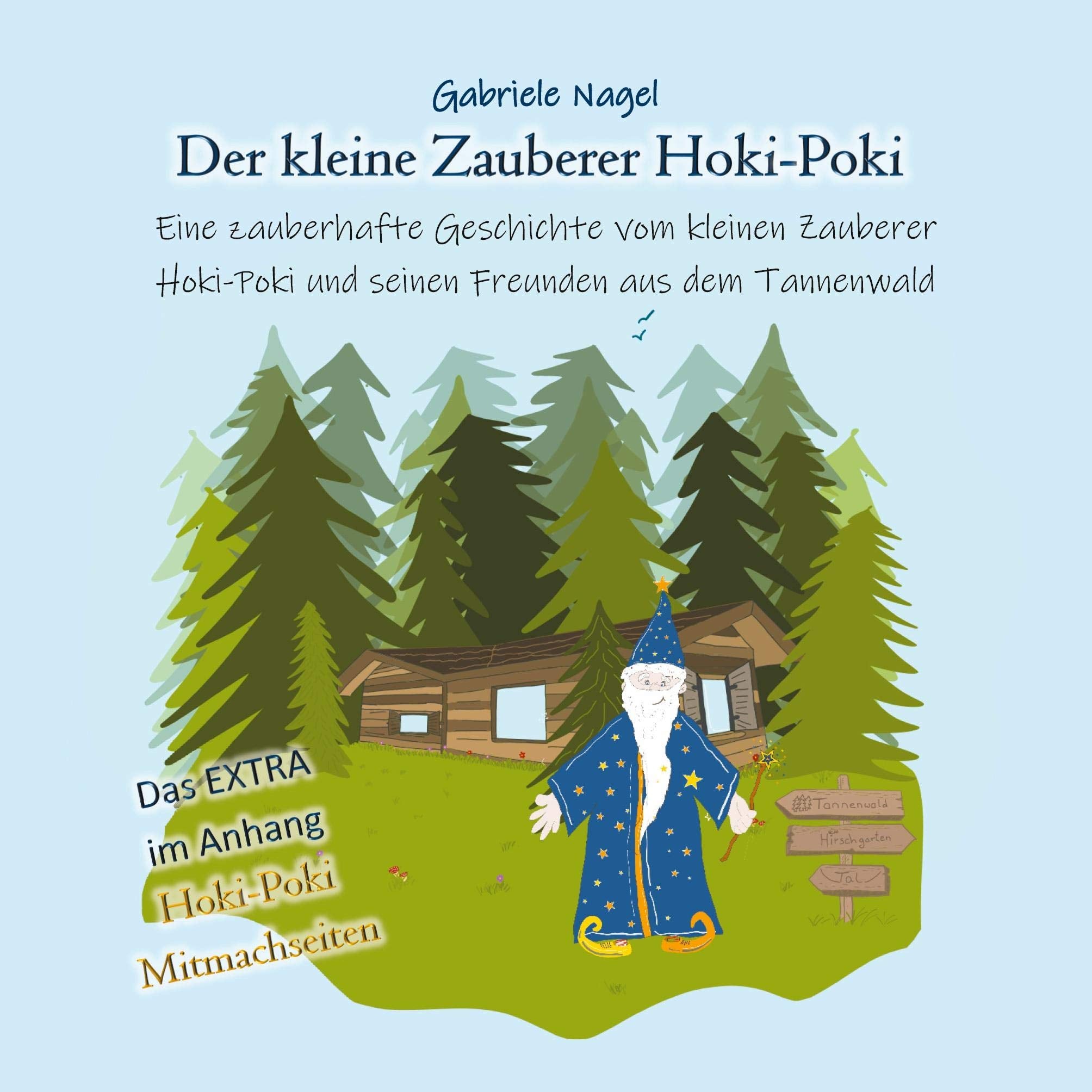 Der kleine Zauberer Hoki-Poki: Eine Geschichte über Freundschaft Children's books