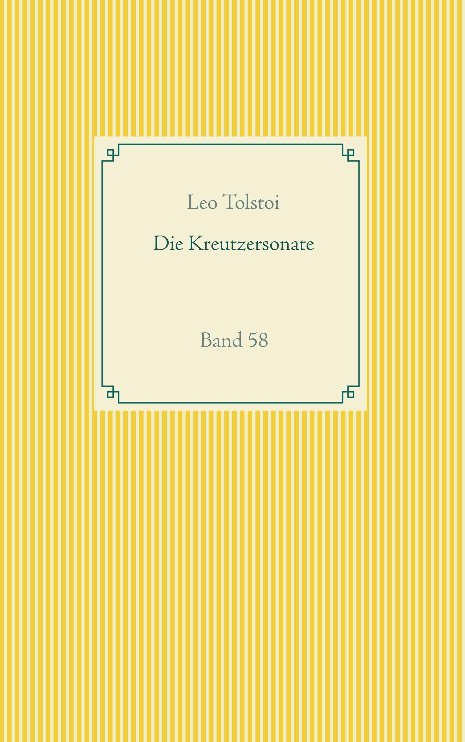 Die Kreutzersonate: Band 58 (Taschenbuch-Literatur-Klassiker) Historical Fiction