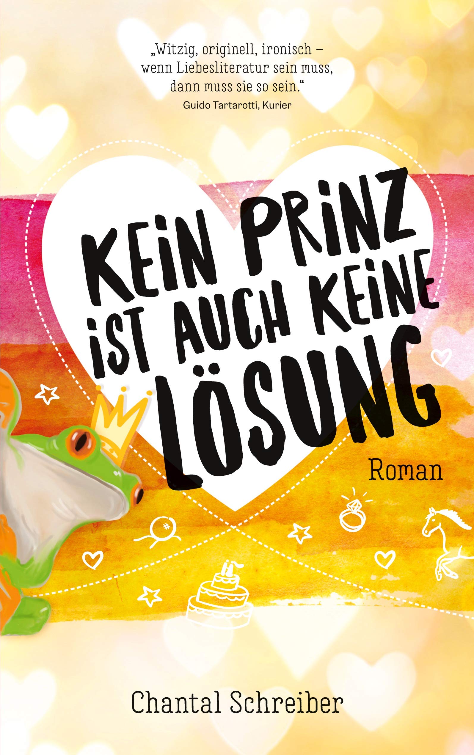 Kein Prinz ist auch keine Lösung Contemporary literature