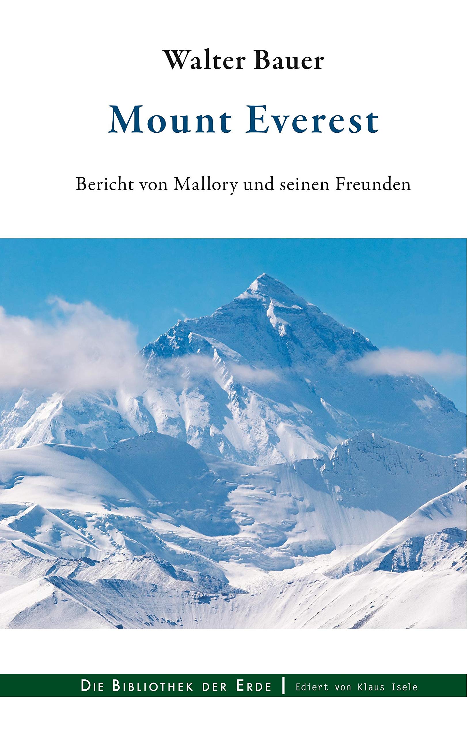 Mount Everest: Bericht von Mallory und seinen Freunden (Die Bibliothek der Erde) Leisure, Home & Garden