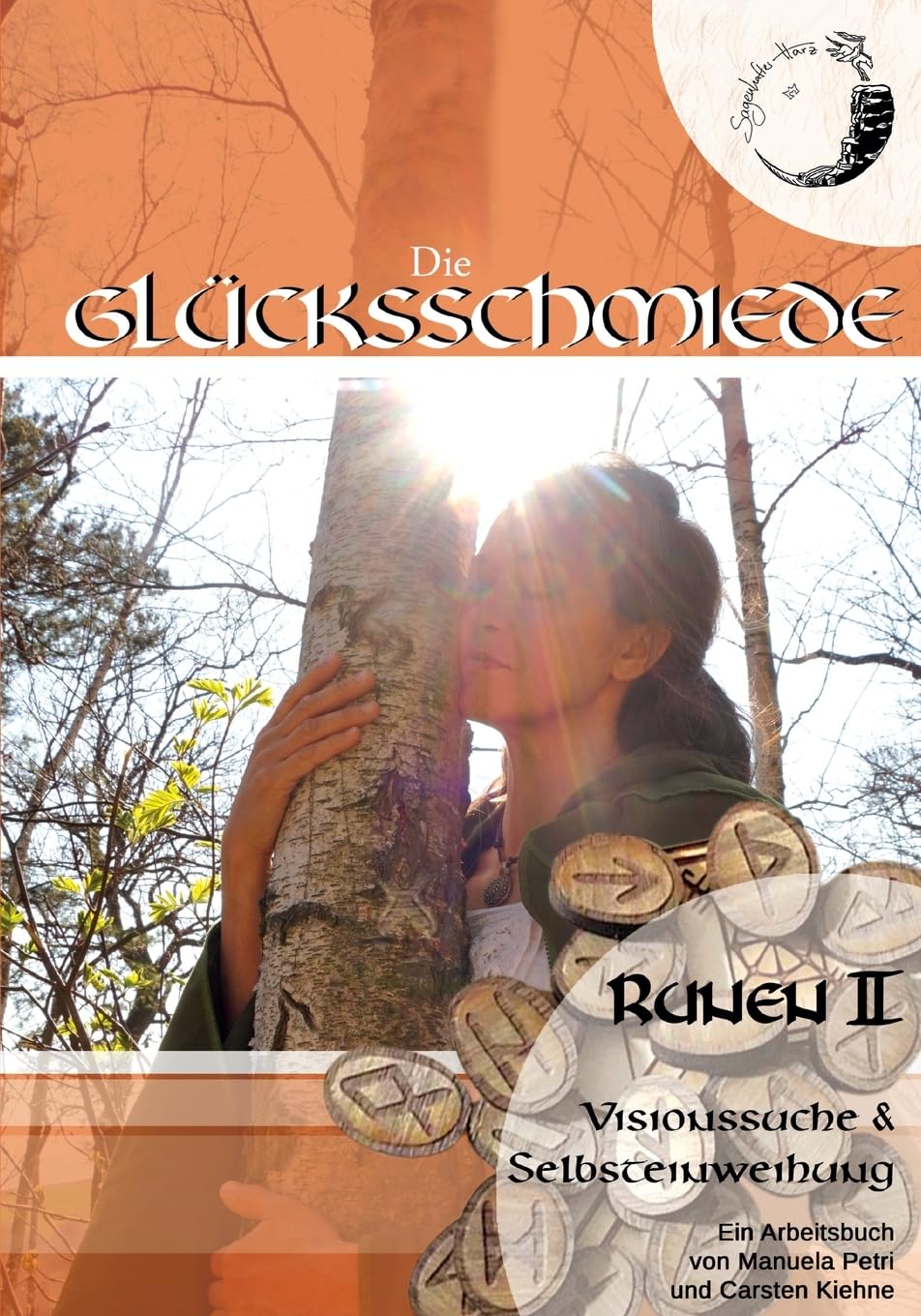 Runen II: Visionssuche & Selbsteinweihung (Die Glücksschmiede) Lifestyle