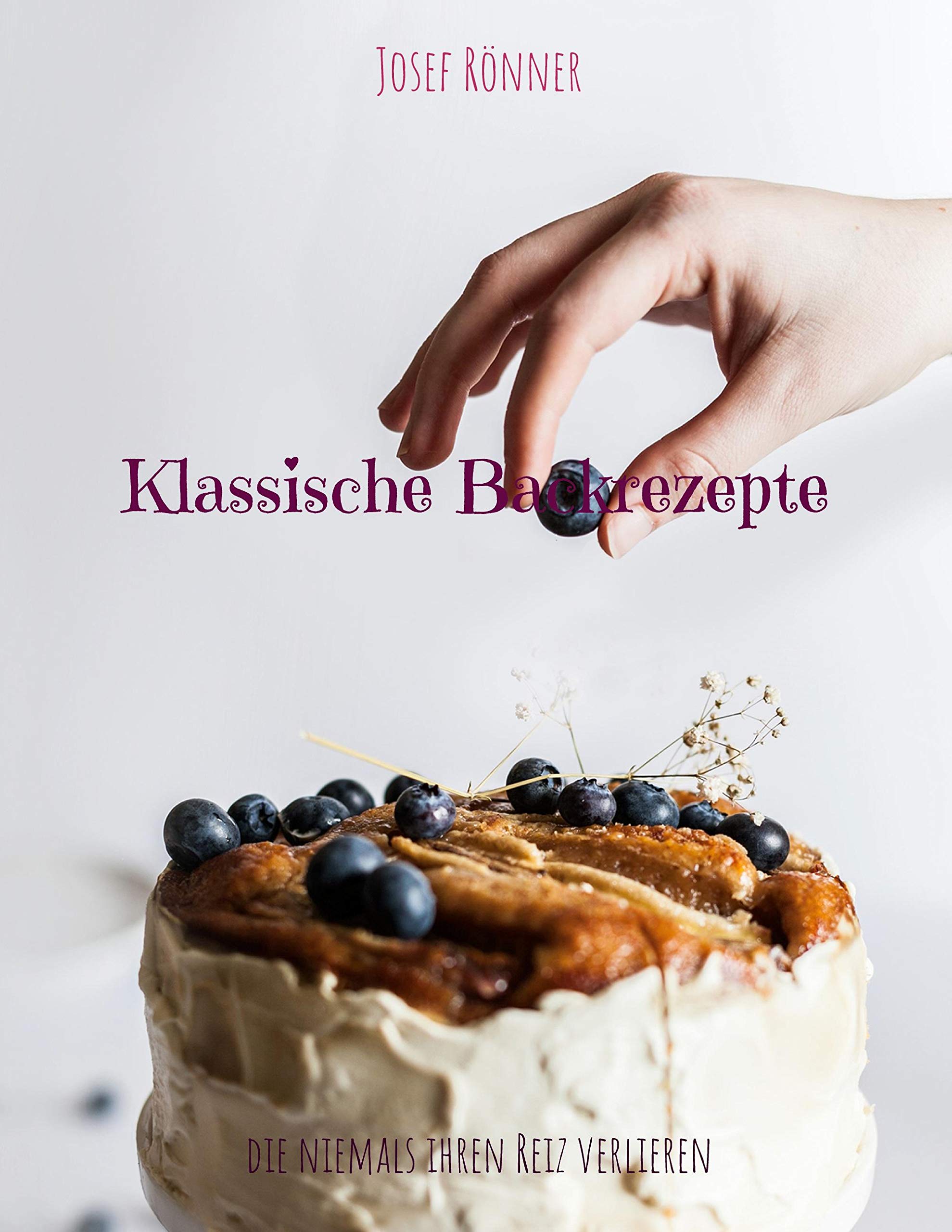 Klassische Backrezepte: die niemals ihren Reiz verlieren Leisure, Home & Garden