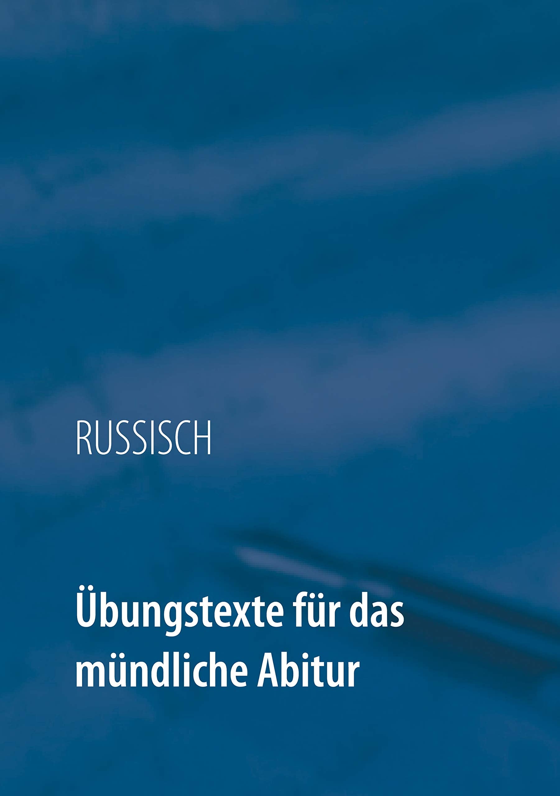 Übungstexte für das mündliche Abitur Foreign Languages ​​& Dictionaries