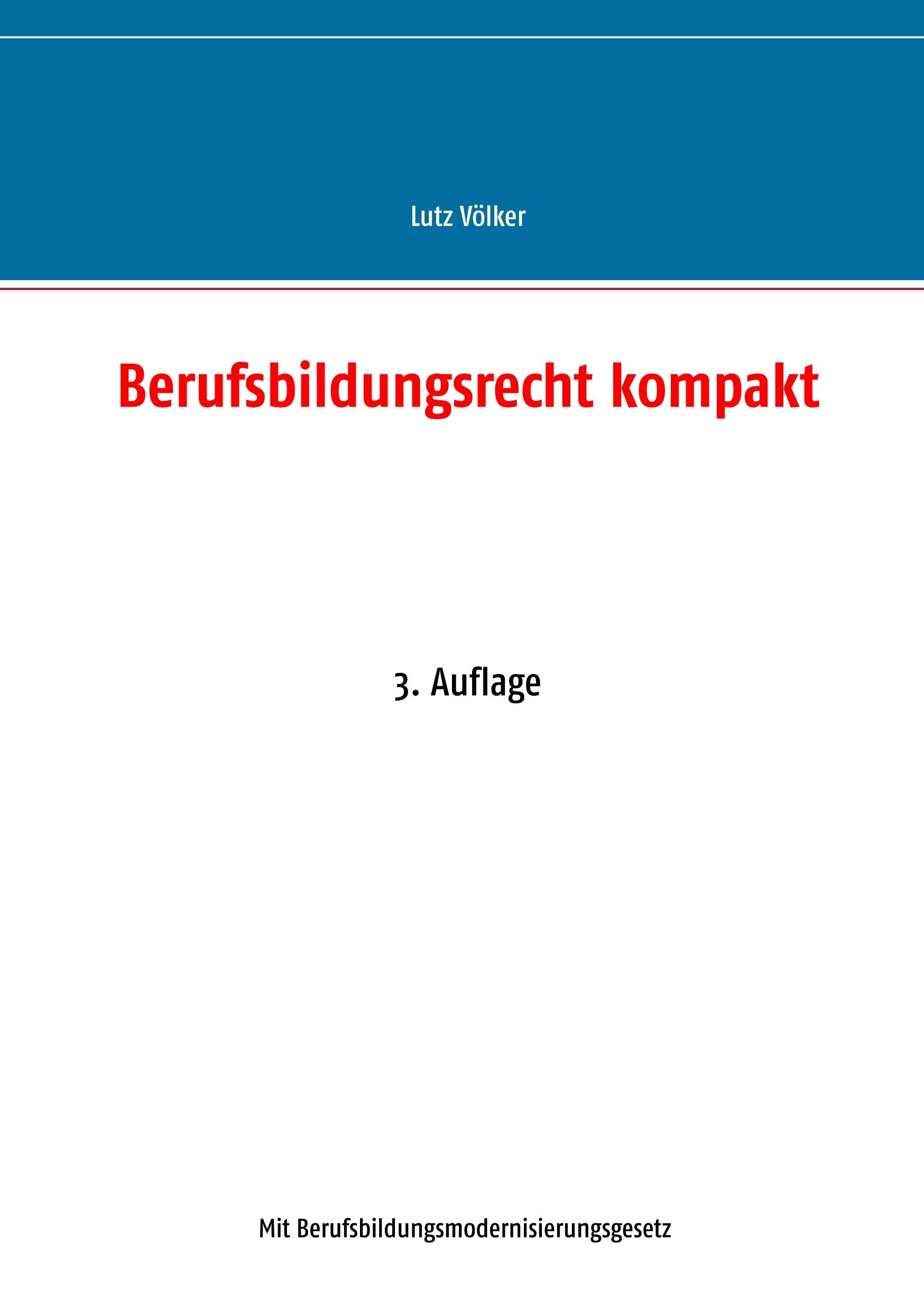 Berufsbildungsrecht kompakt: 4. Auflage Law