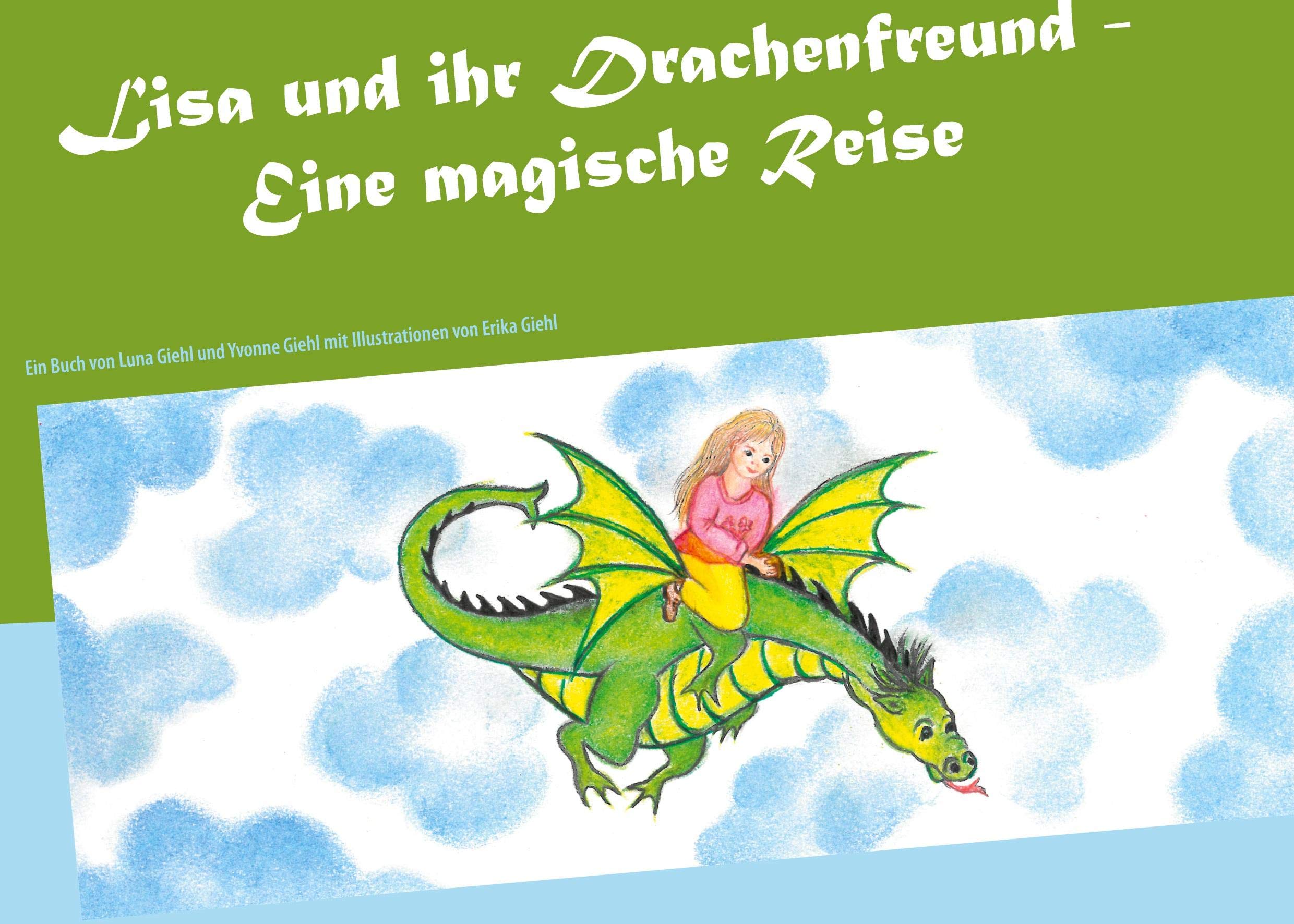 Lisa und ihr Drachenfreund Novels & Short Stories