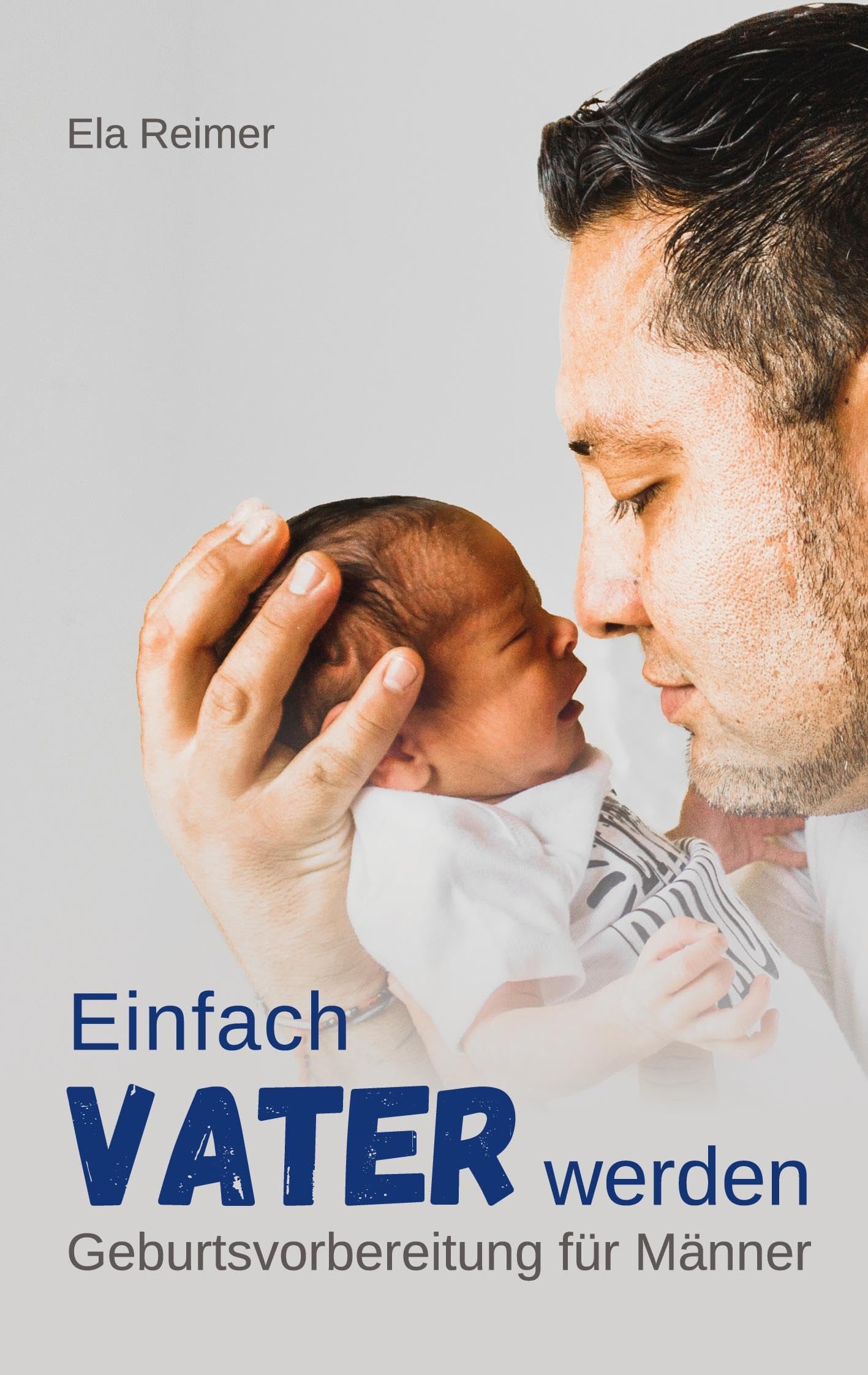 Geburtsvorbereitung für Männer: Einfach Vater werden Medicine