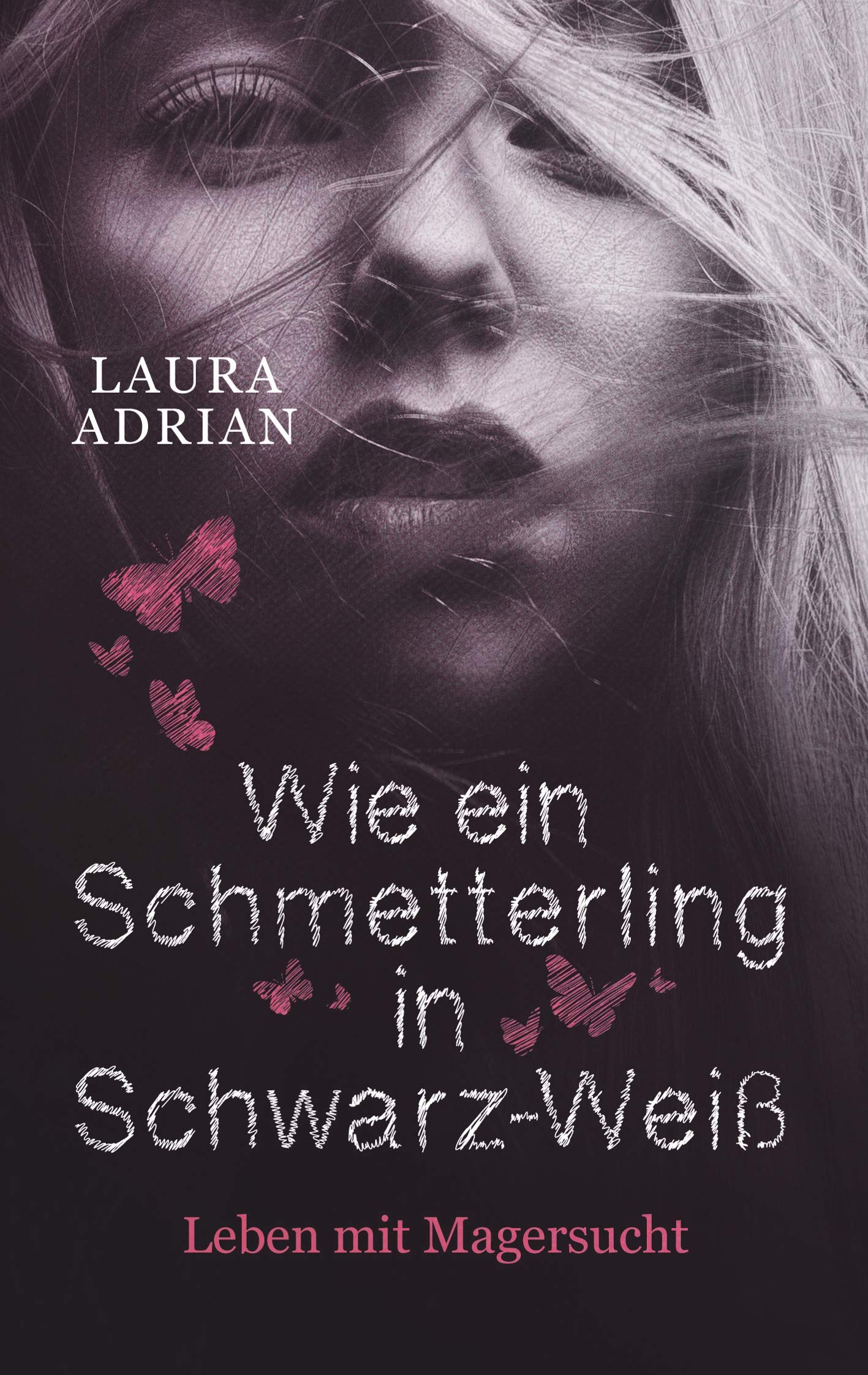 Wie ein Schmetterling in Schwarz-Weiß: Leben mit Magersucht Personalities