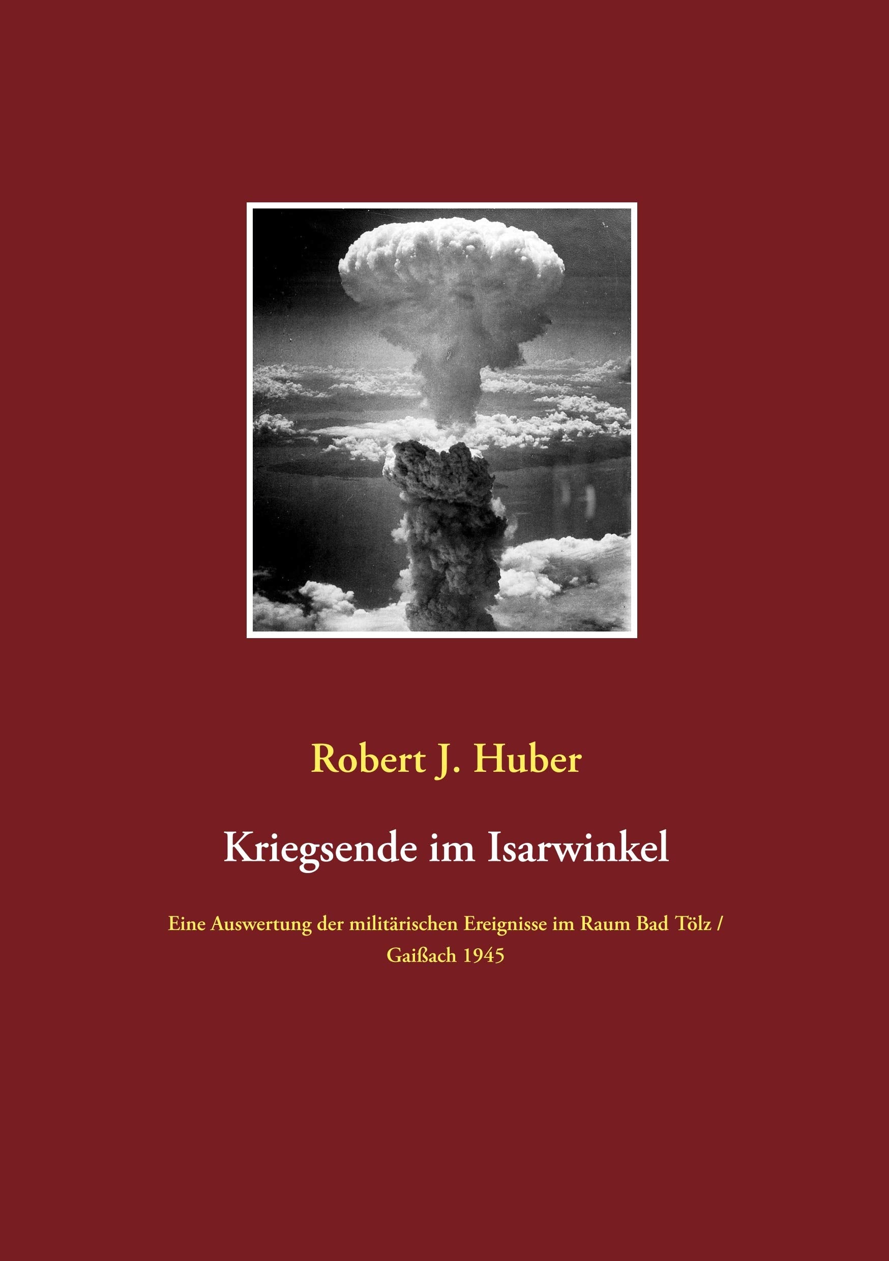 Product Image: Kriegsende im Isarwinkel