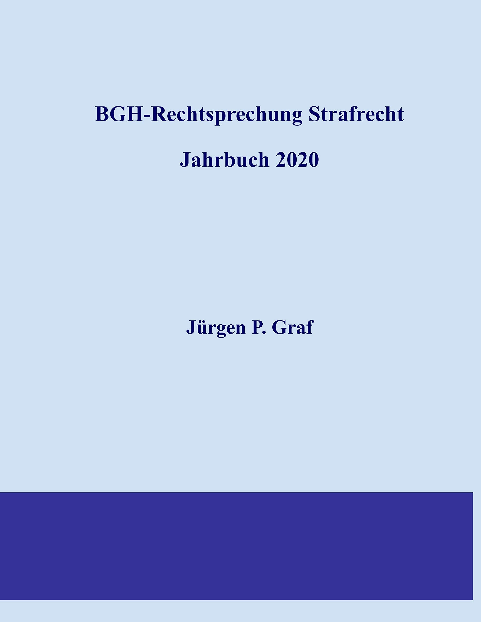 BGH-Rechtsprechung Strafrecht Law