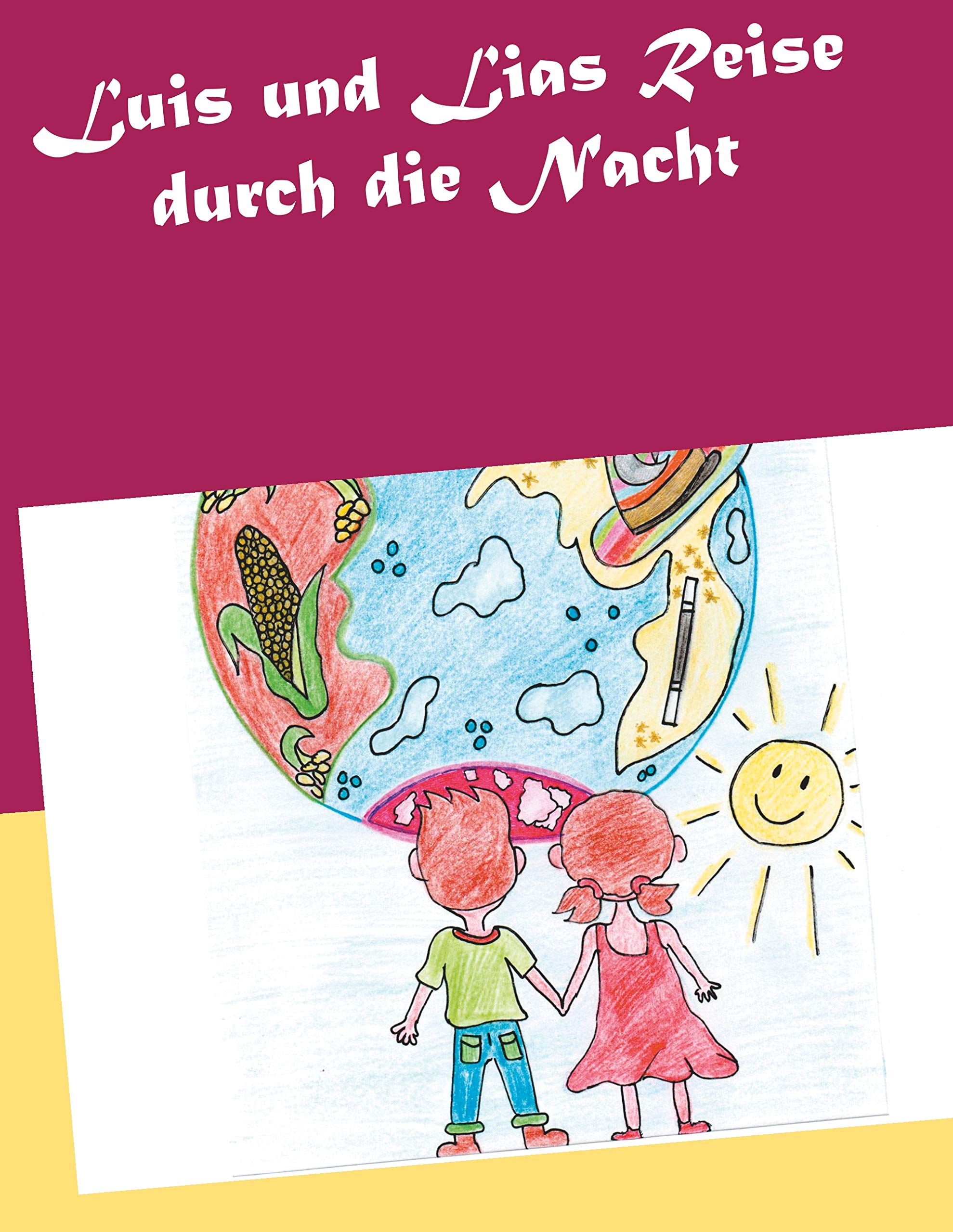 Luis und Lias Reise durch die Nacht Novels & Short Stories