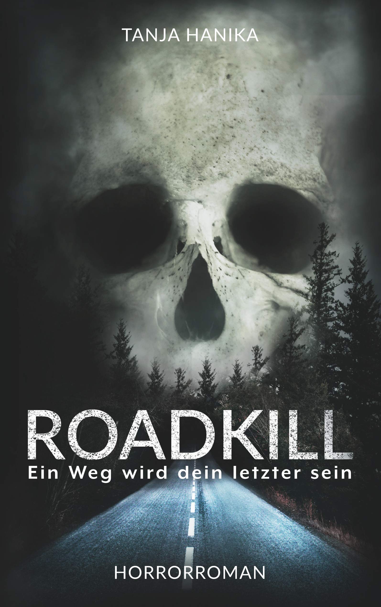 Roadkill: Ein Weg wird dein letzter sein Horror & Mystery