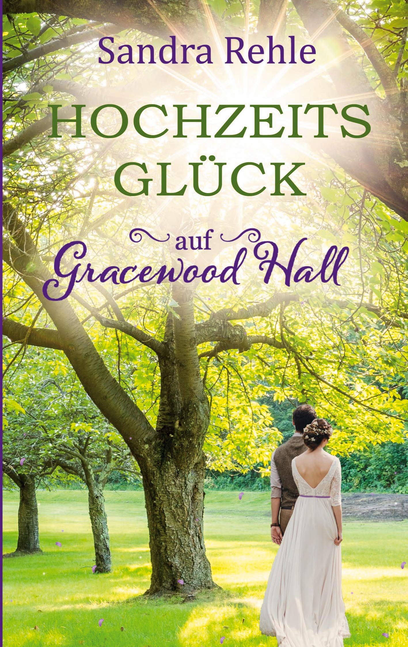 Hochzeitsglück auf Gracewood Hall Contemporary literature