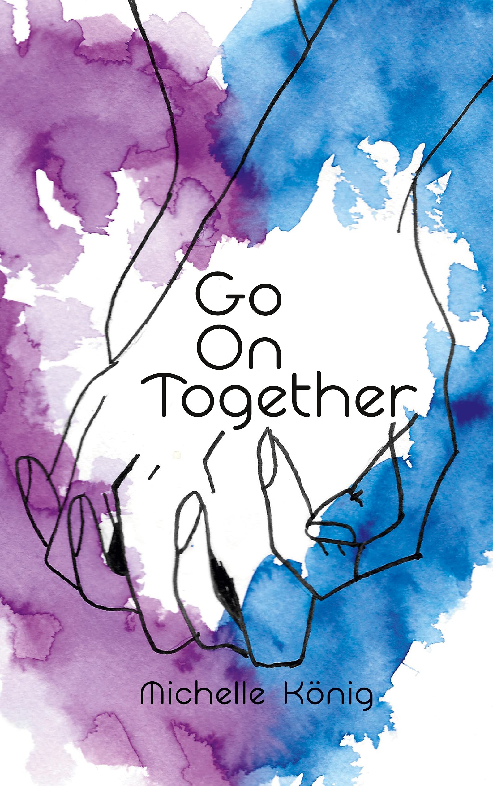 Go On Together Contemporary Romance