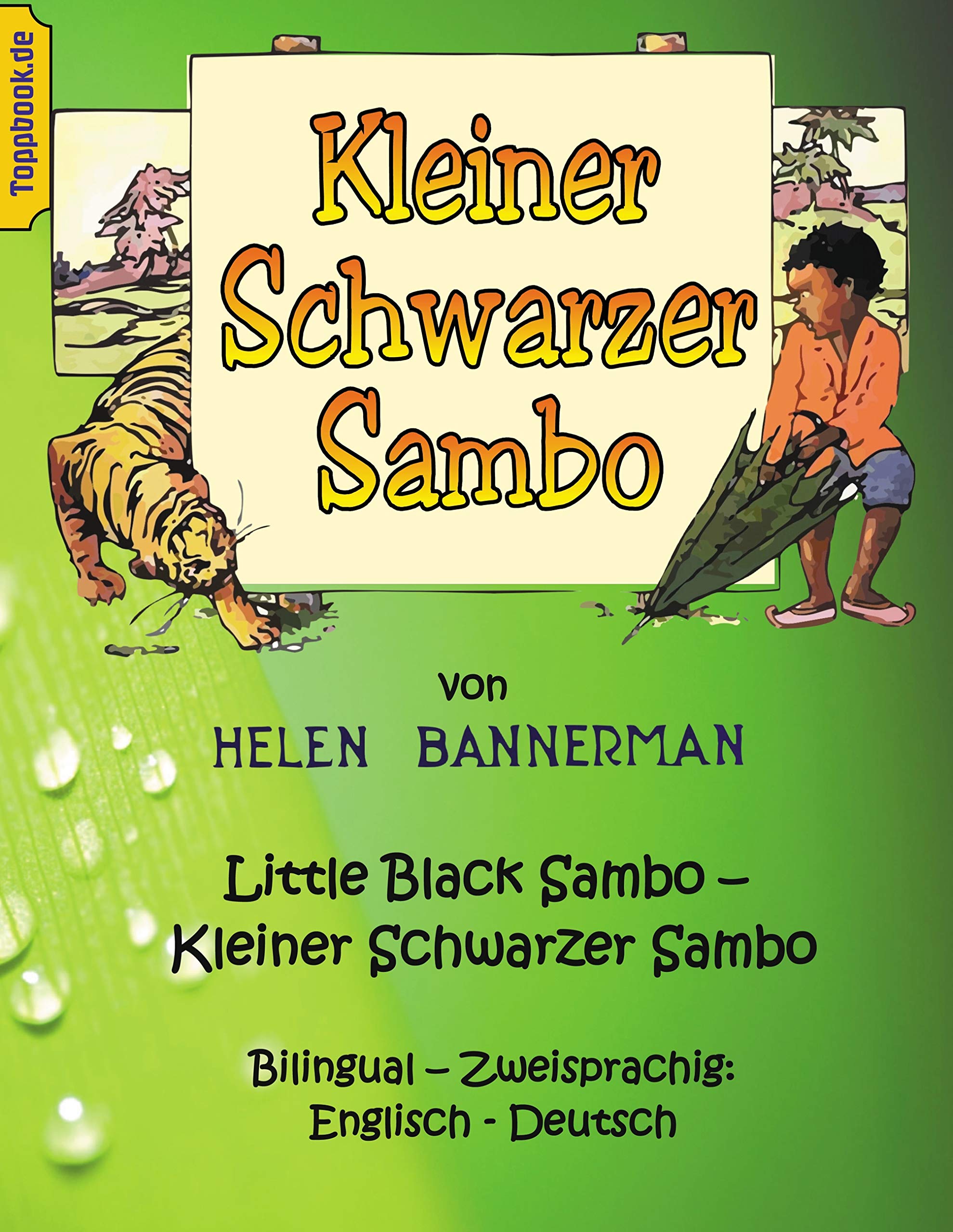 Kleiner Schwarzer Sambo - Little Black Sambo: Bilingual - Zweisprachig: Englisch - Deutsch (Toppbook bilingual Edition) Foreign Languages ​​& Dictionaries