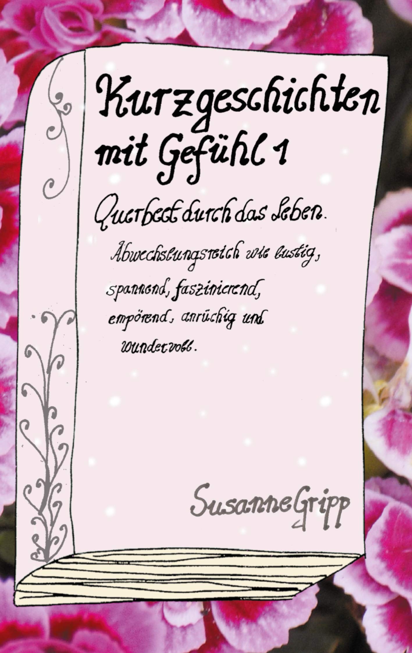 Kurzgeschichten mit Gefühl 1 book