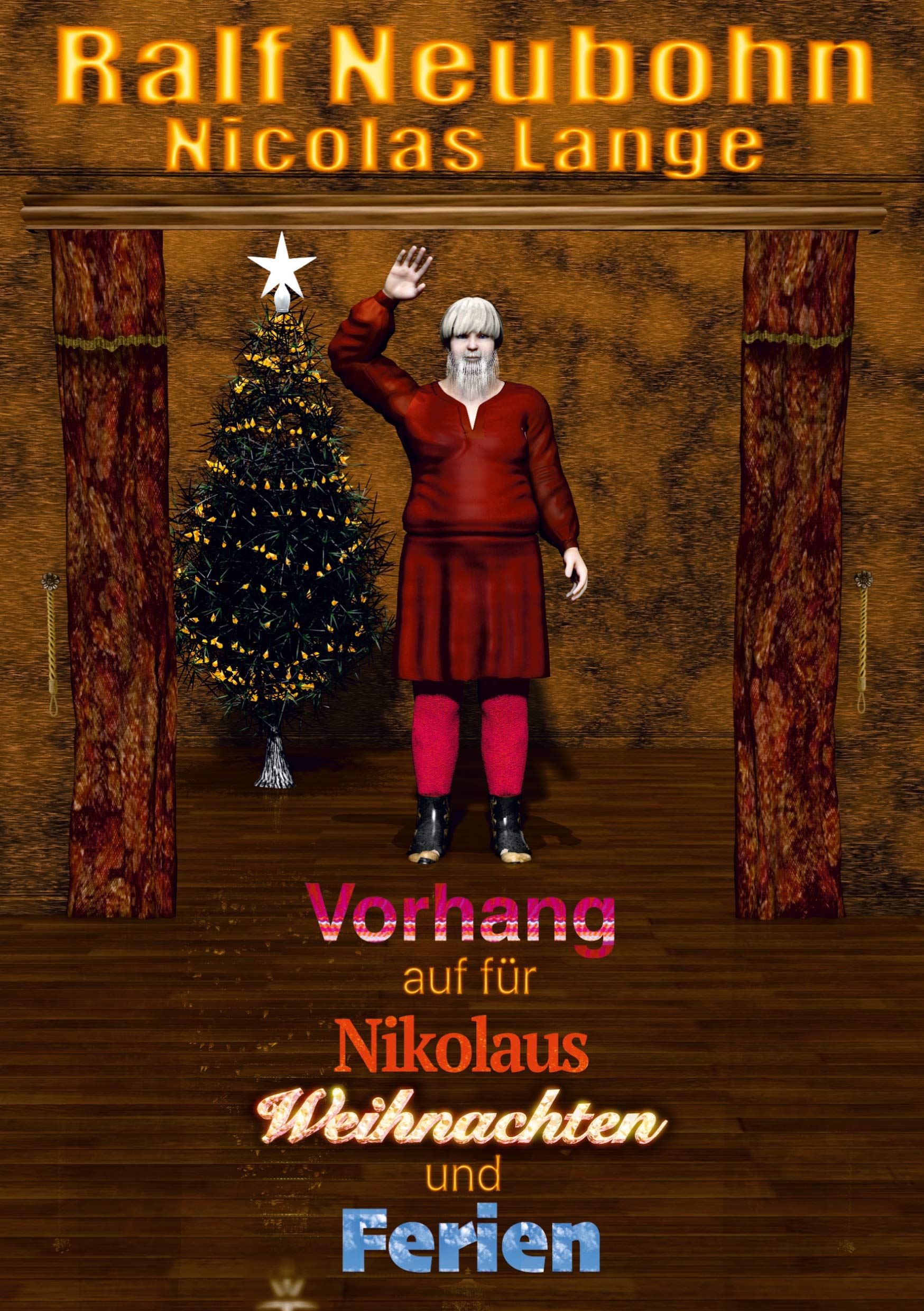 Vorhang auf für Nikolaus Weihnachten und Ferien Essays & Short Stories