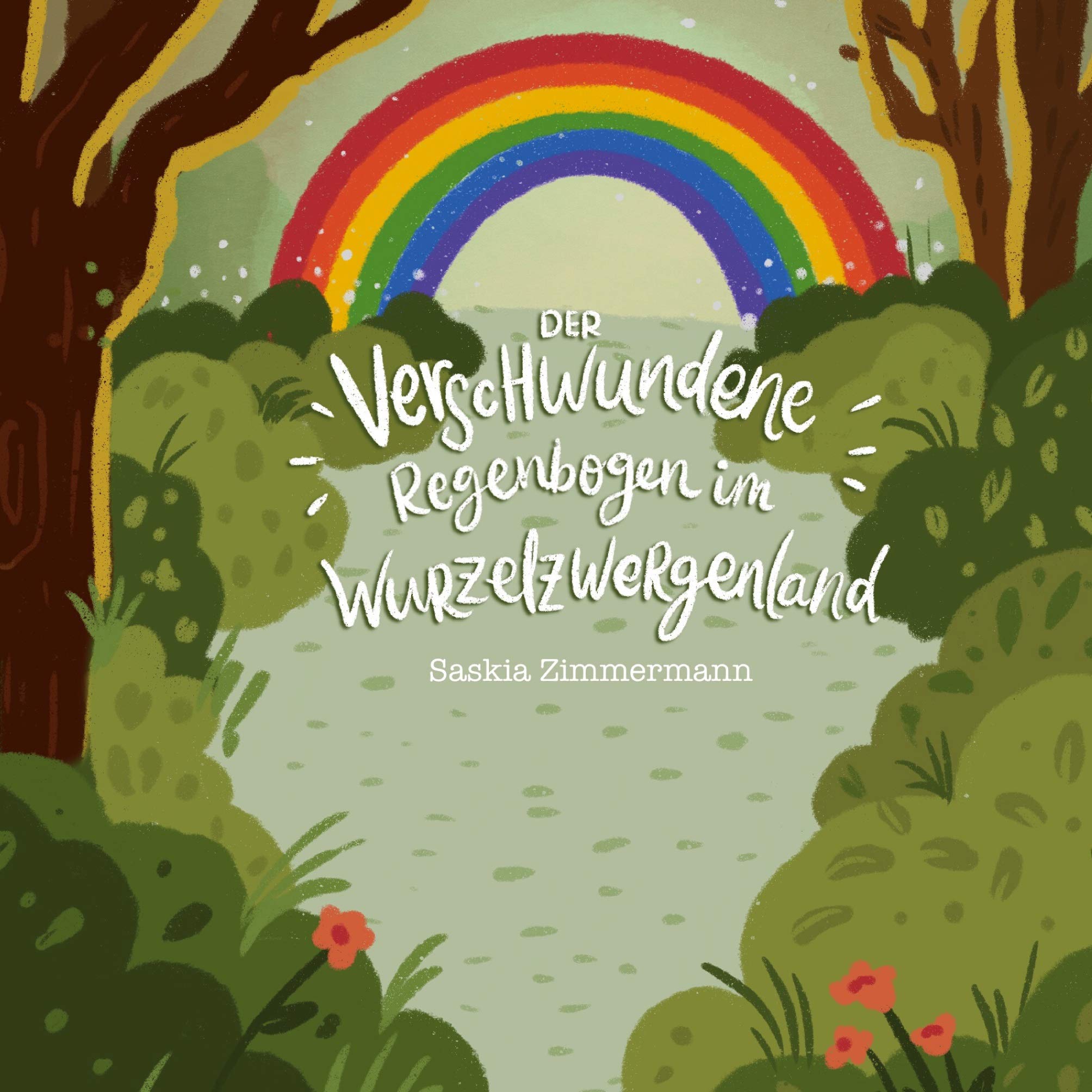 Der verschwundene Regenbogen im Wurzelzwergenland Children's books