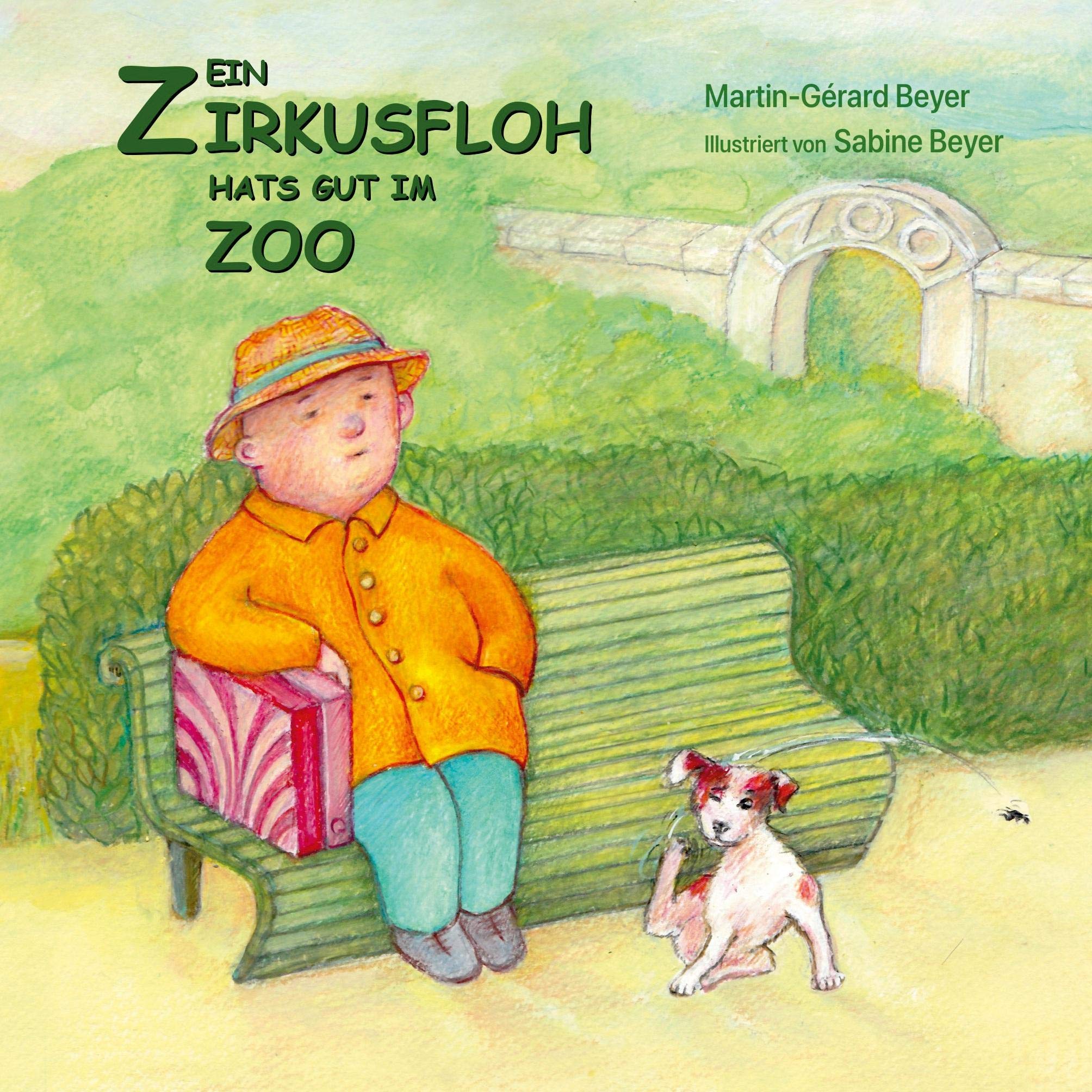 Ein Zirkusfloh hats gut im Zoo Non-fiction