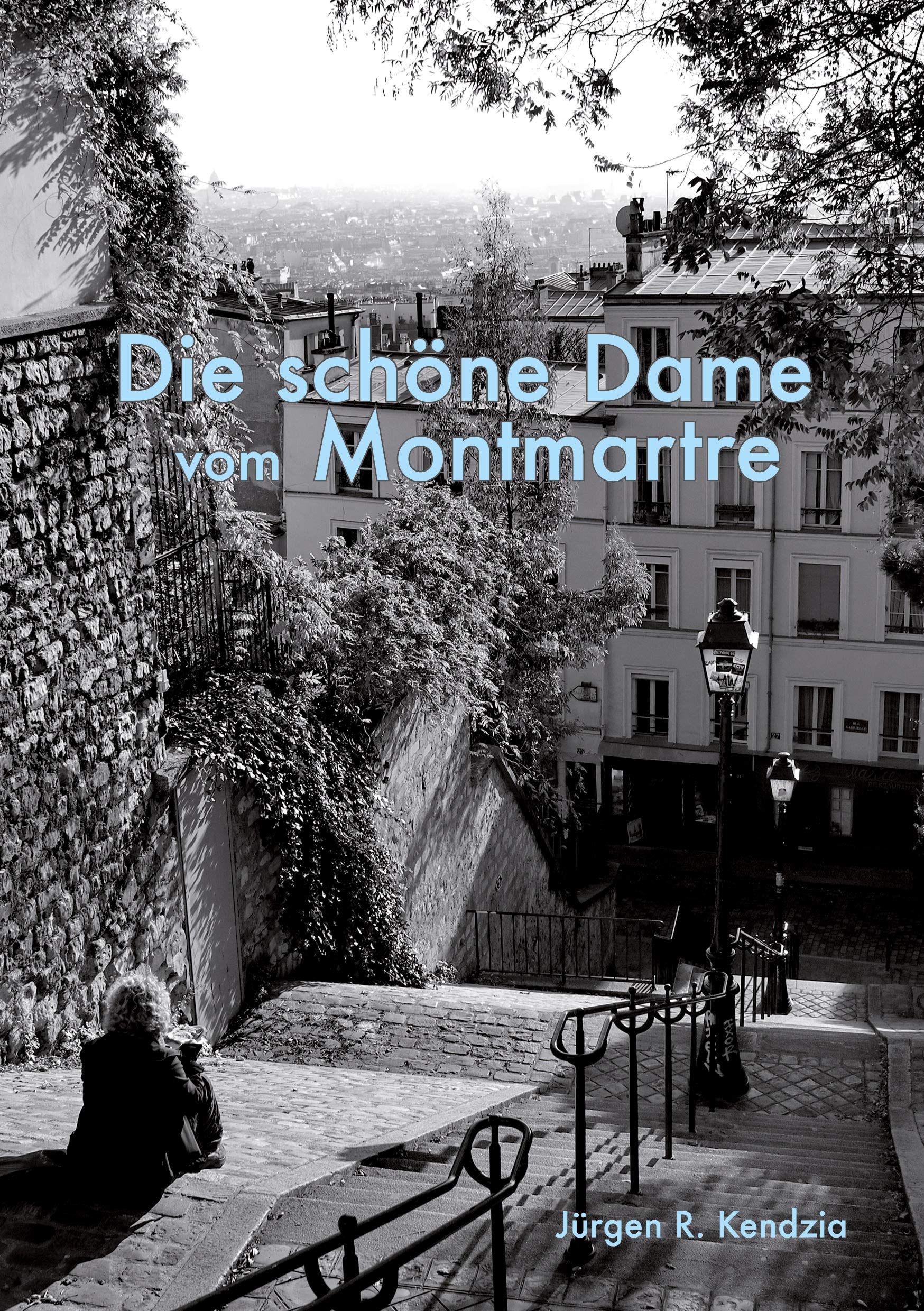 Die schöne Dame vom Montmartre: Eine mystische Liebesgeschichte Religion & Esotericism