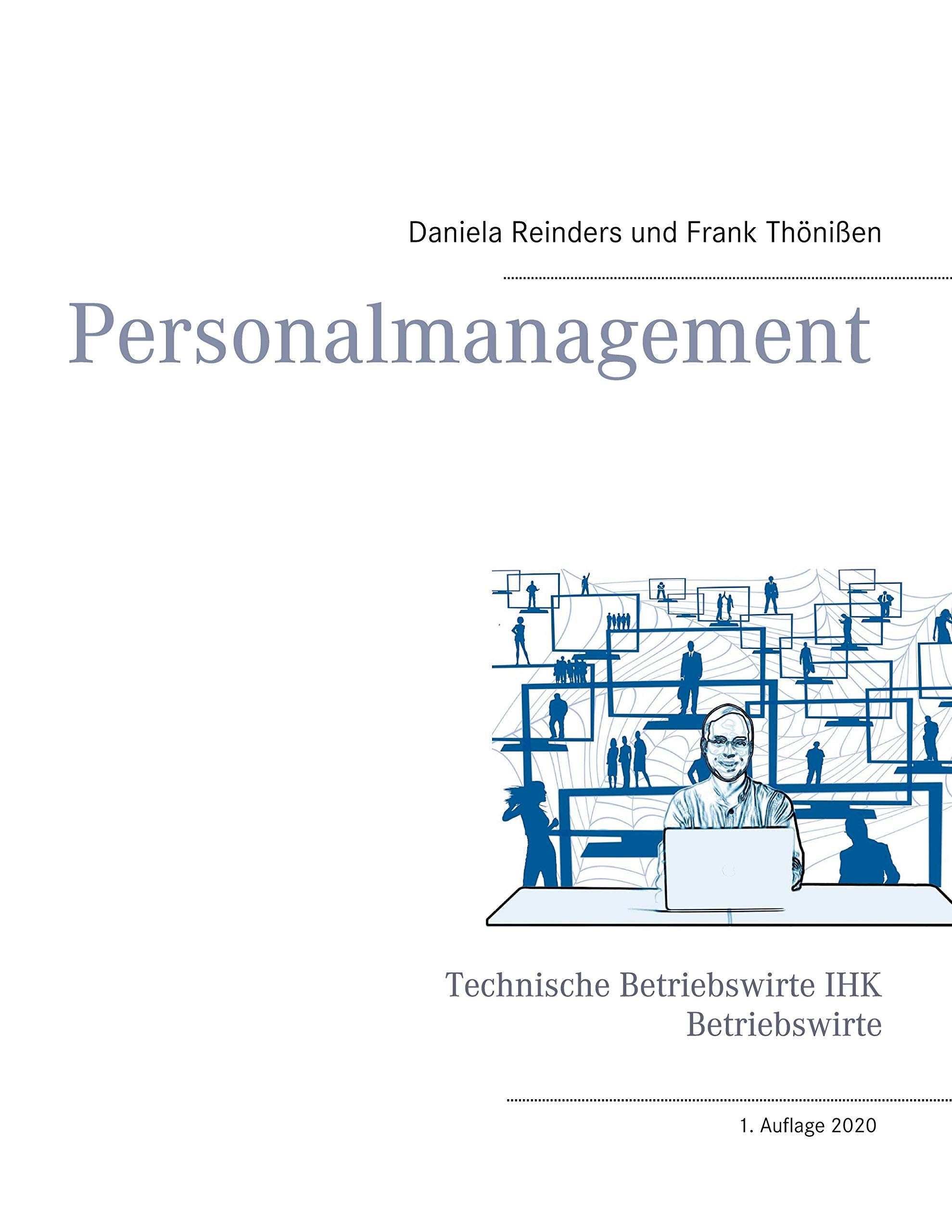 Personalmanagement: für Betriebswirte & Technische Betriebswirte IHK Law