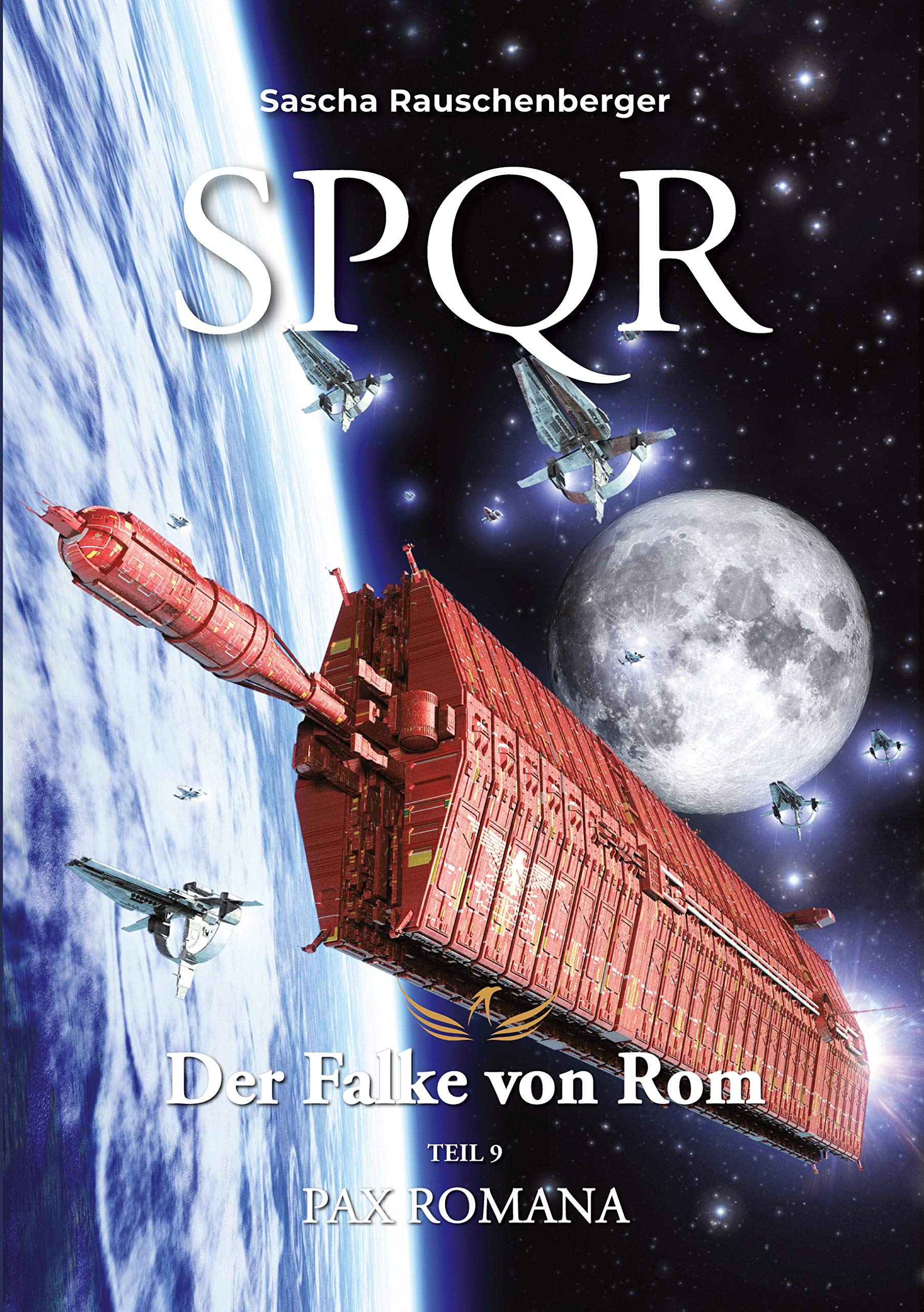 SPQR - Der Falke von Rom: Teil 9: Pax Romana Contemporary literature