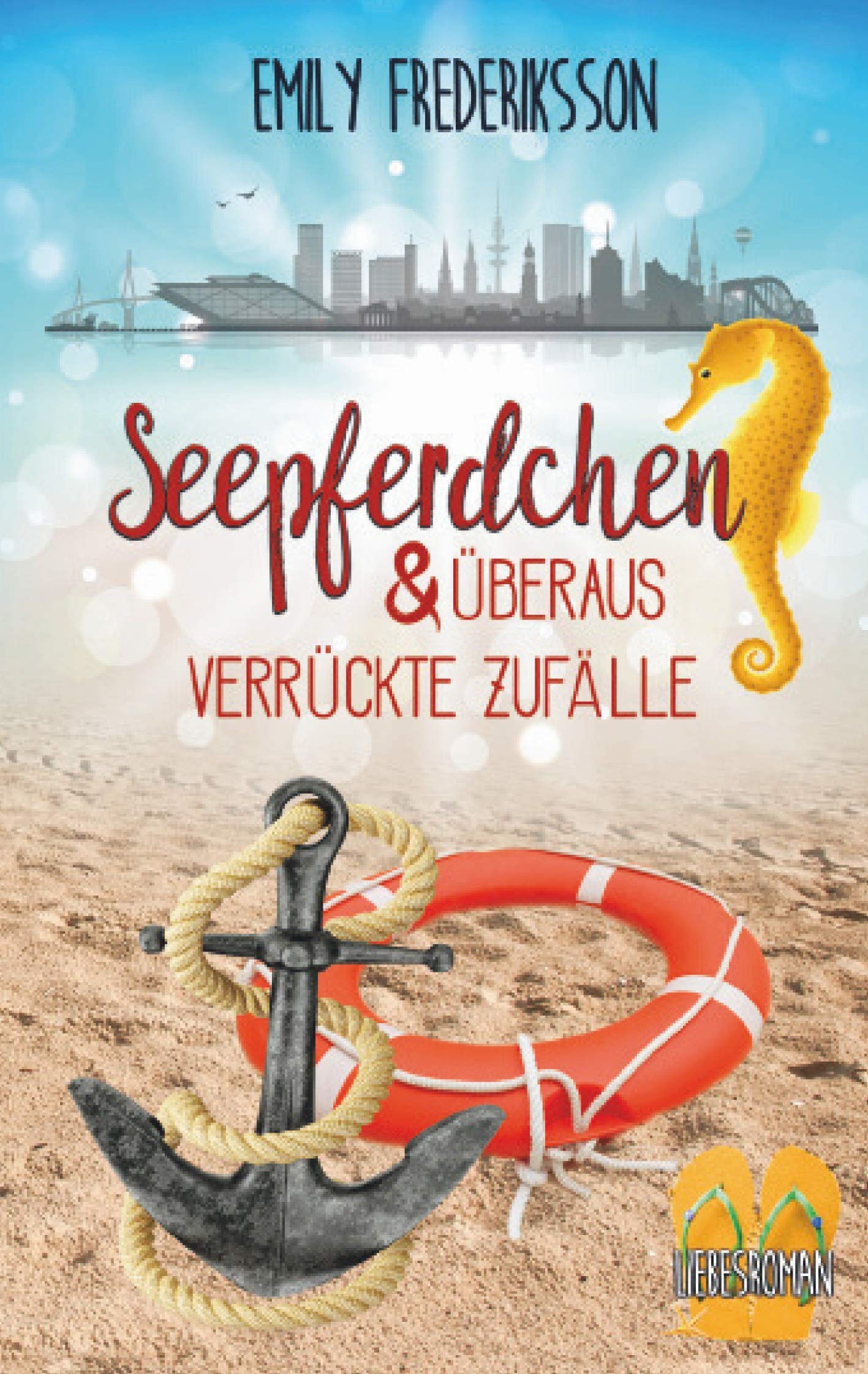 Seepferdchen & überaus verrückte Zufälle Contemporary literature