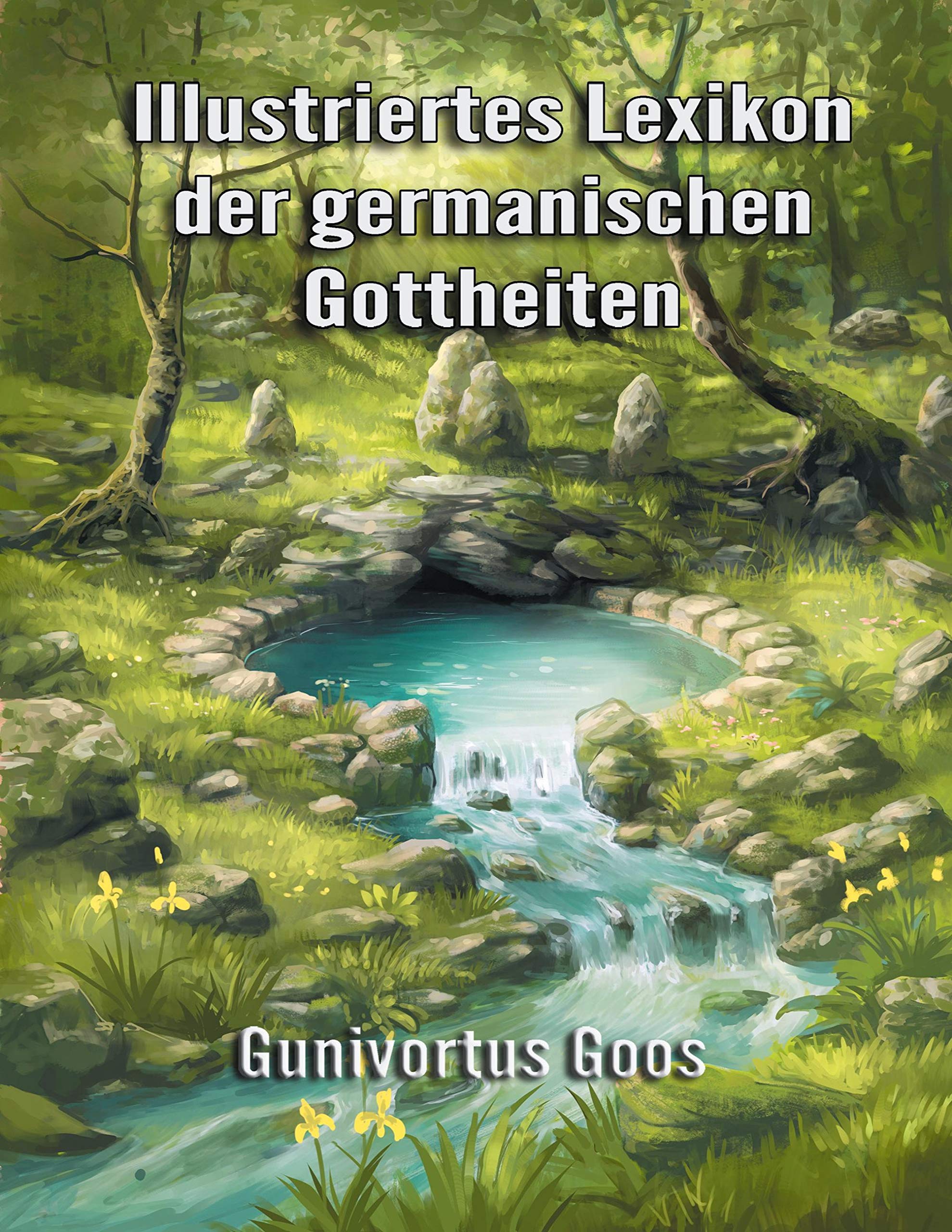 Illustriertes Lexikon der germanischen Gottheiten Politics & History